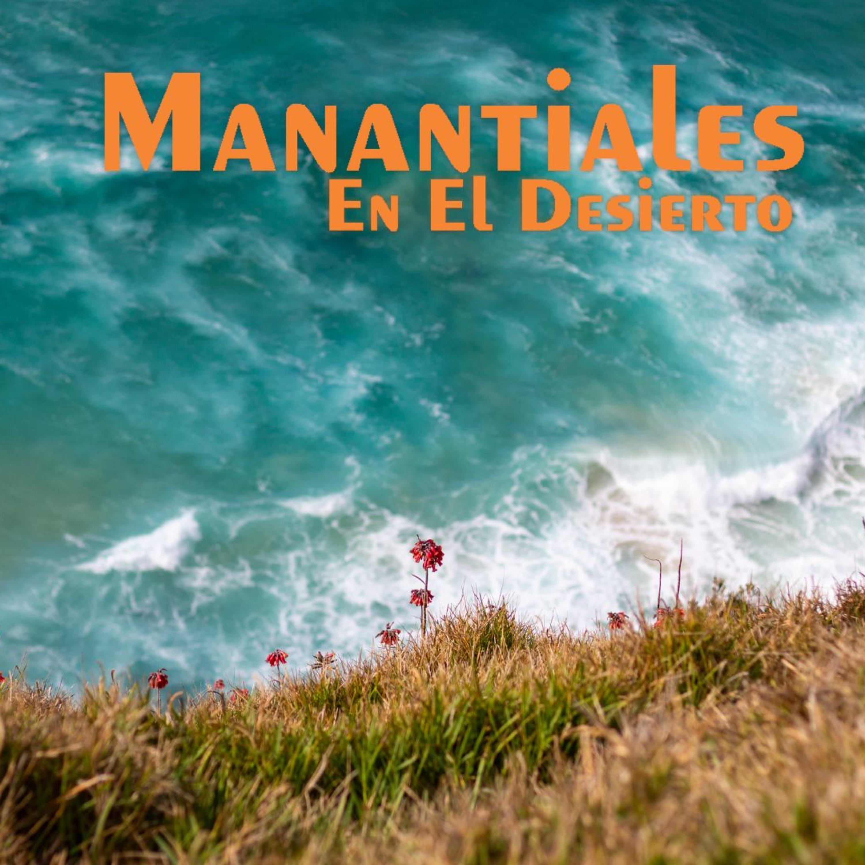 Manantiales en el Desierto - 30 de Octubre episode artwork