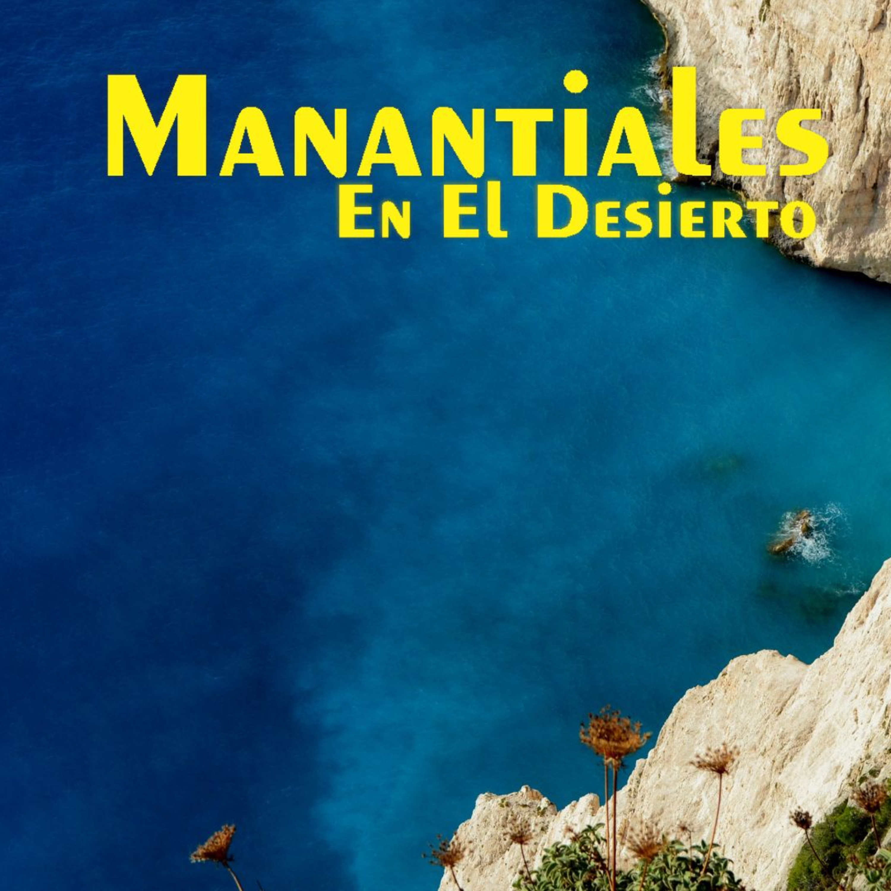 Manantiales en el Desierto - 4 de Noviembre episode artwork