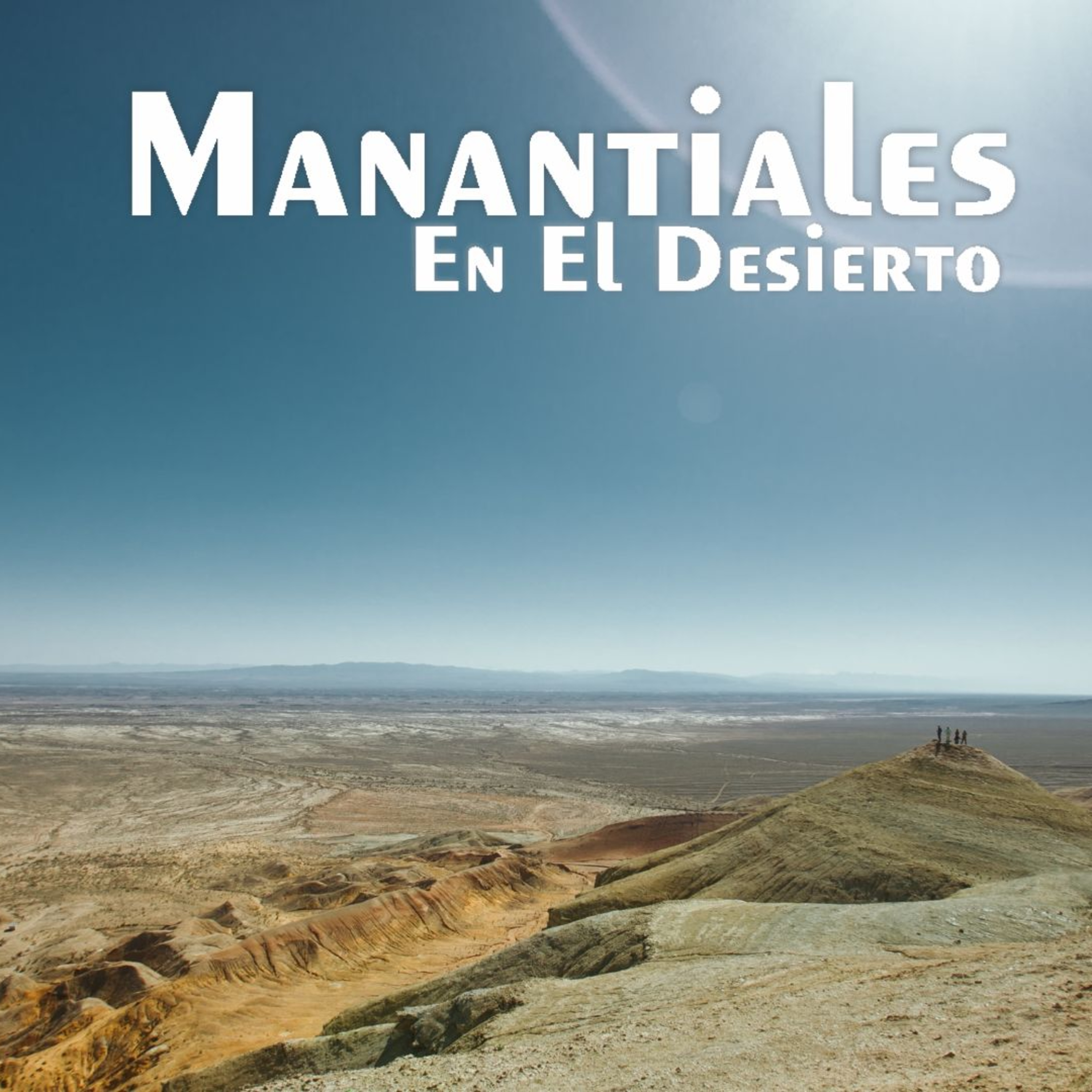 Manantiales en el Desierto - 6 de Noviembre episode artwork