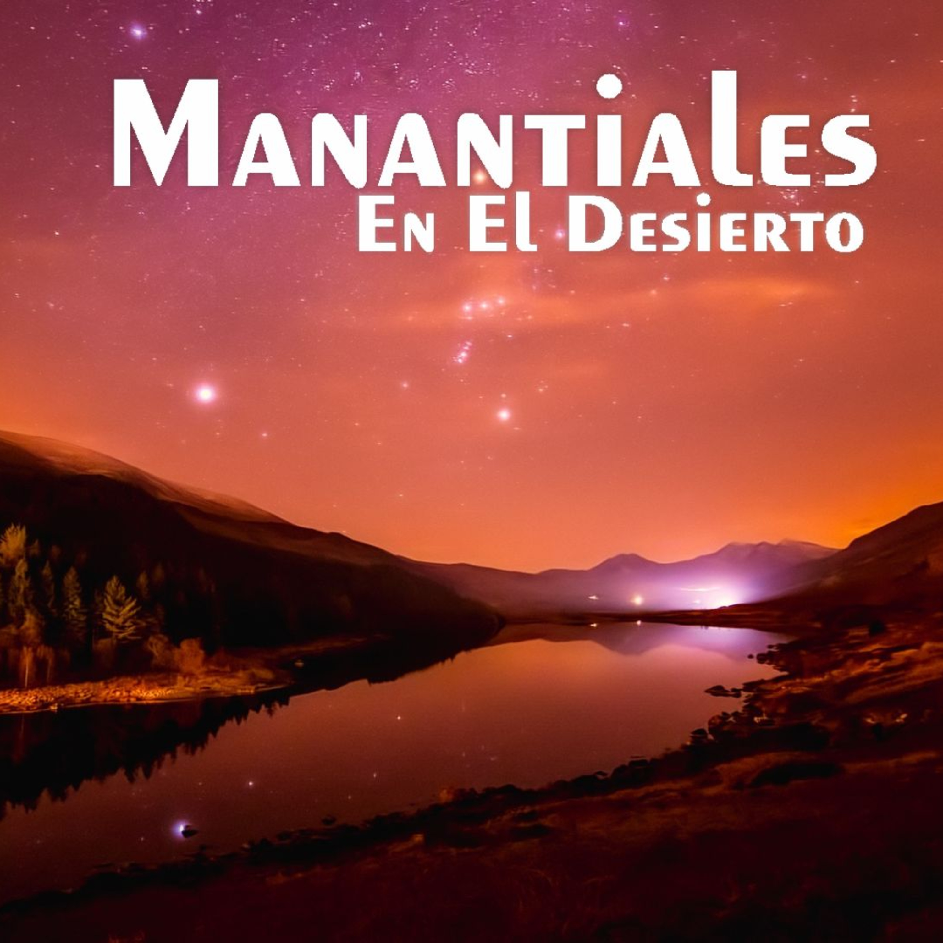 Manantiales en el Desierto - 11 de Noviembre episode artwork