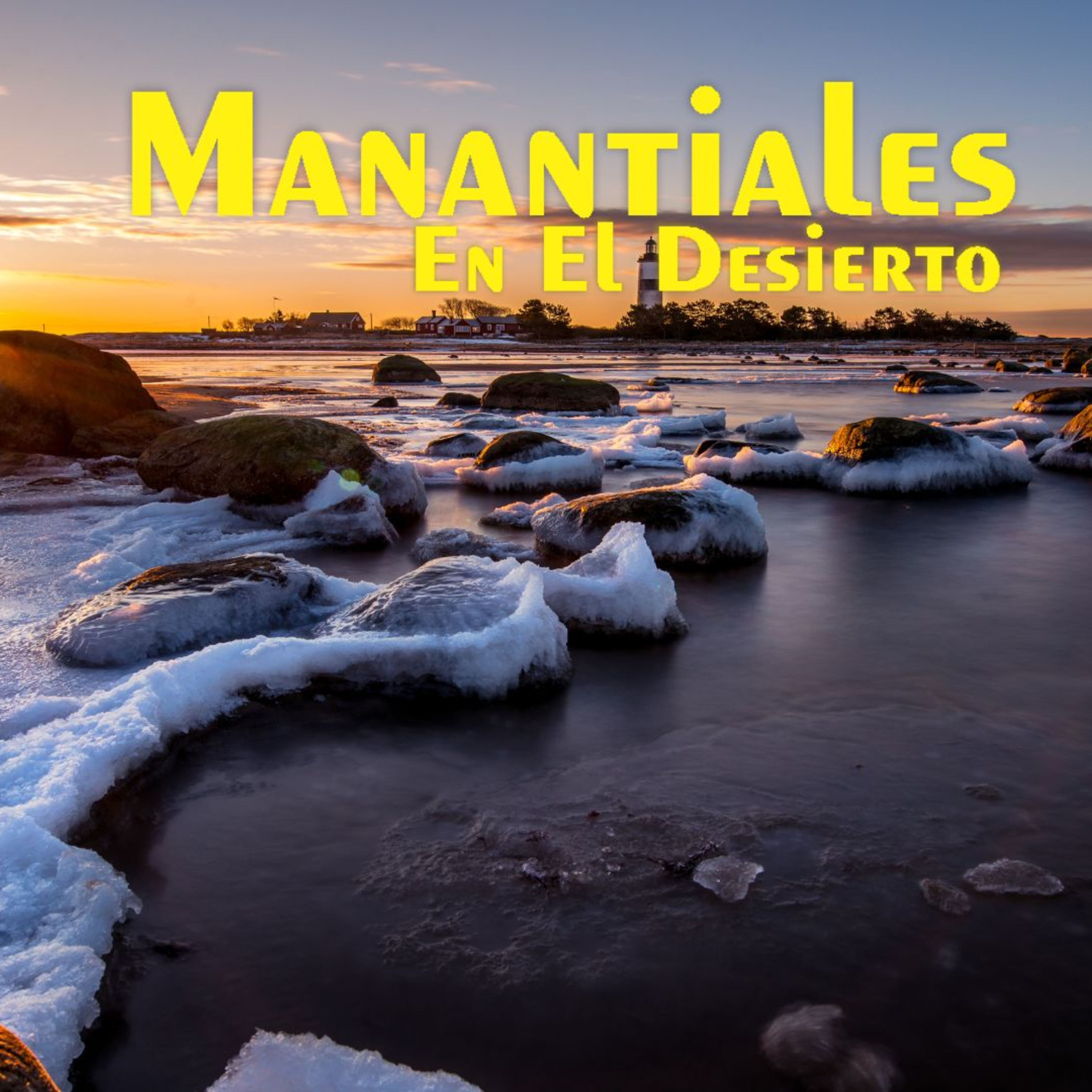 Manantiales en el Desierto - 18 de Noviembre episode artwork