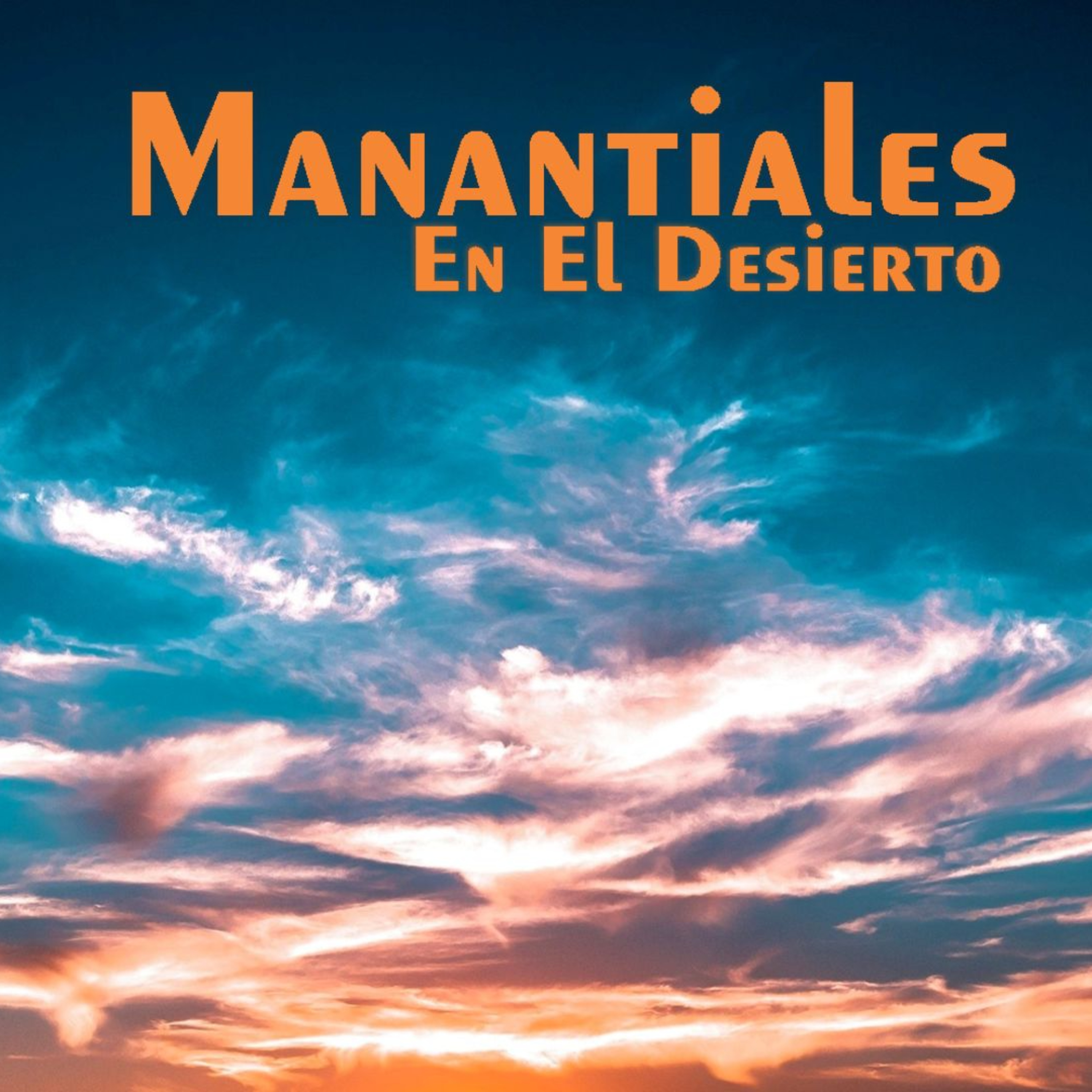 Manantiales en el Desierto - 7 de Diciembre episode artwork