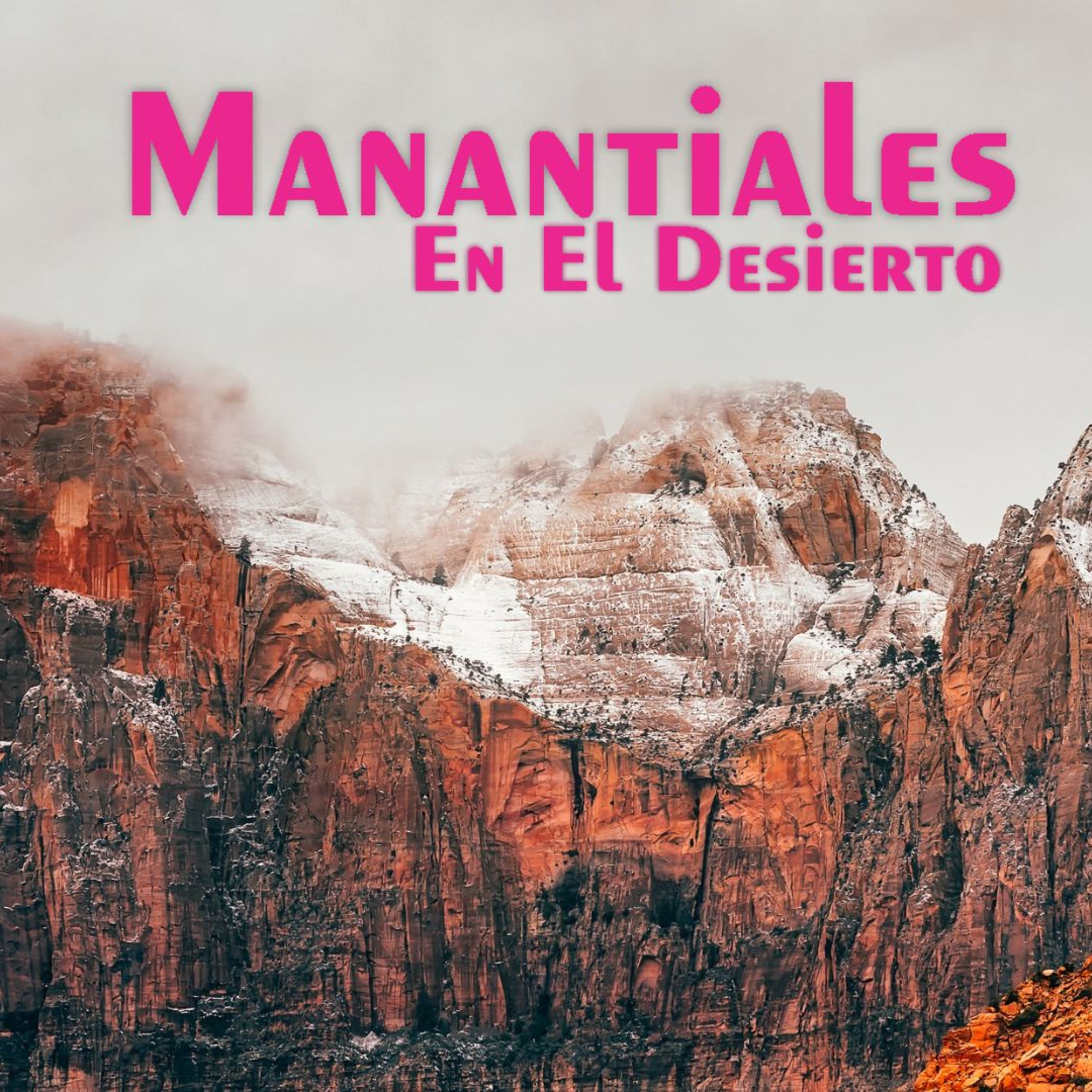 Manantiales en el Desierto - 11 de Diciembre episode artwork