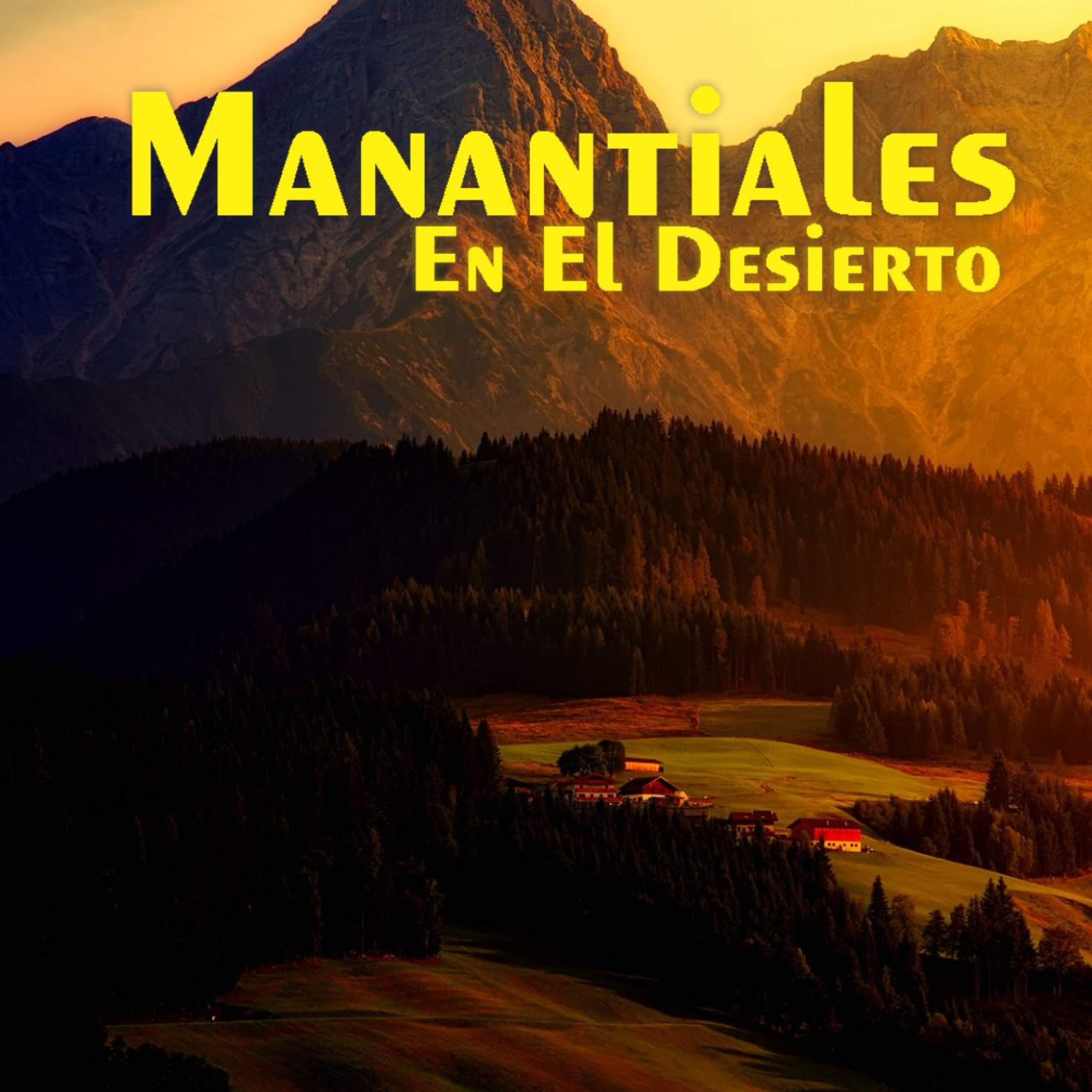 Manantiales en el Desierto - 15 de Diciembre episode artwork