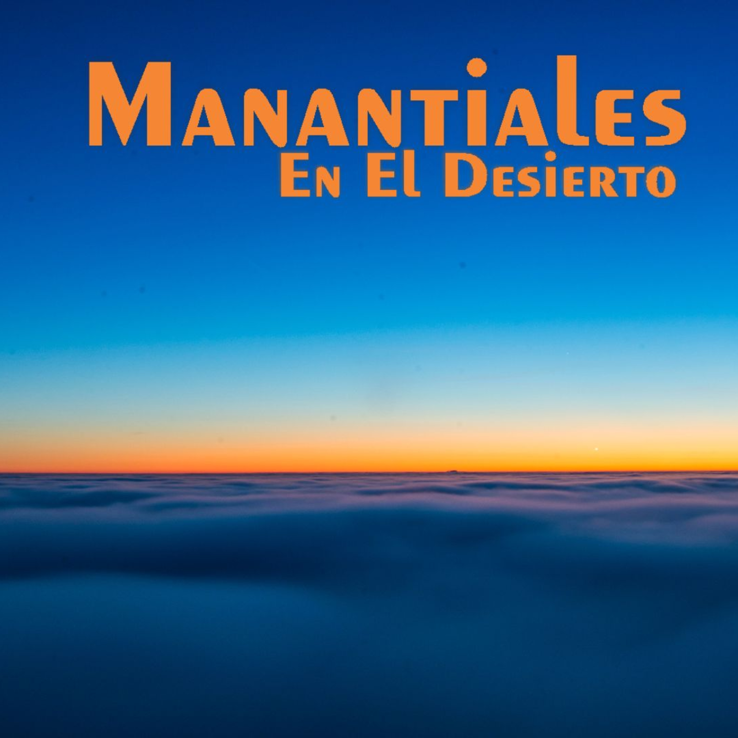 Manantiales en el Desierto - 16 de Diciembre episode artwork