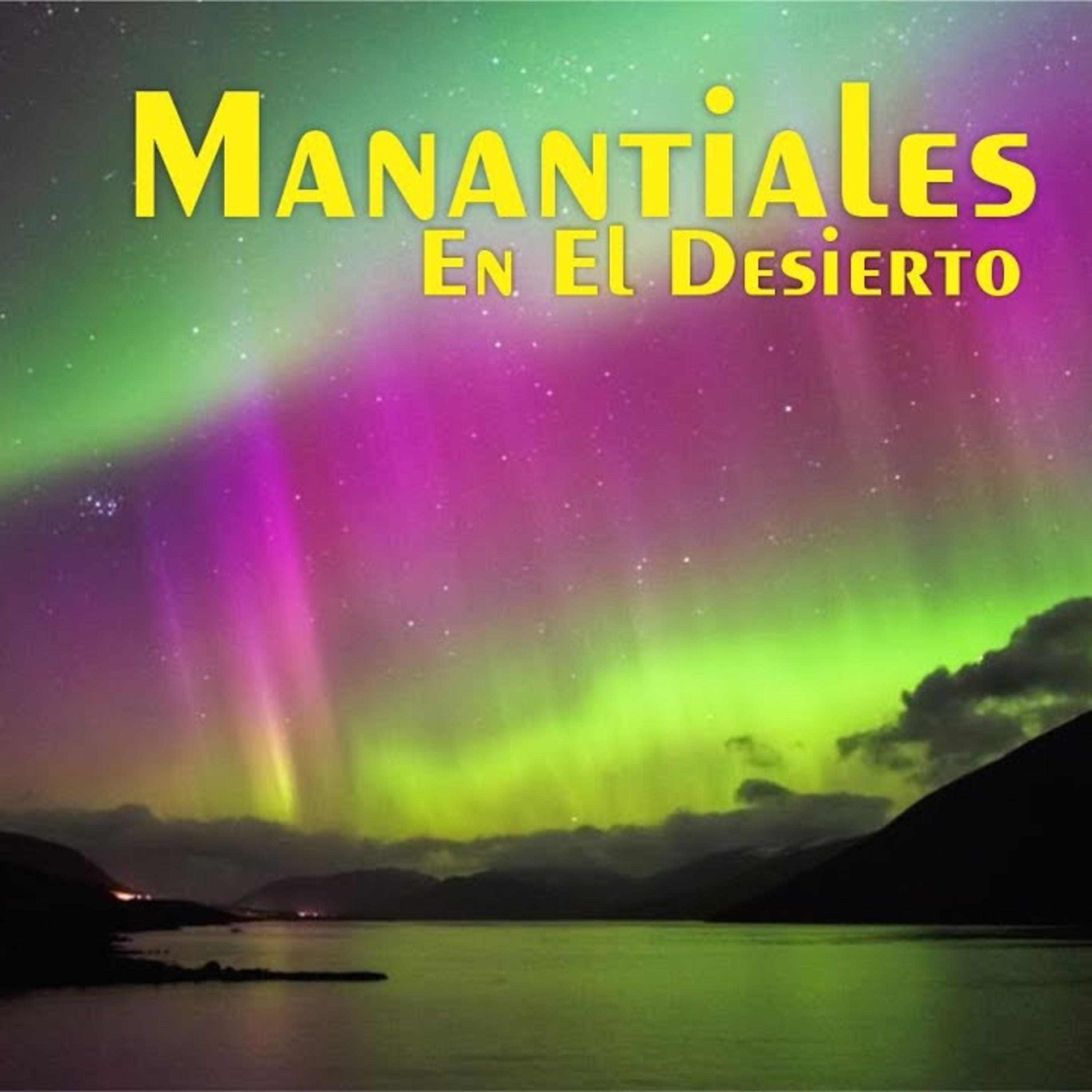 Manantiales en el Desierto - 25 de Diciembre episode artwork