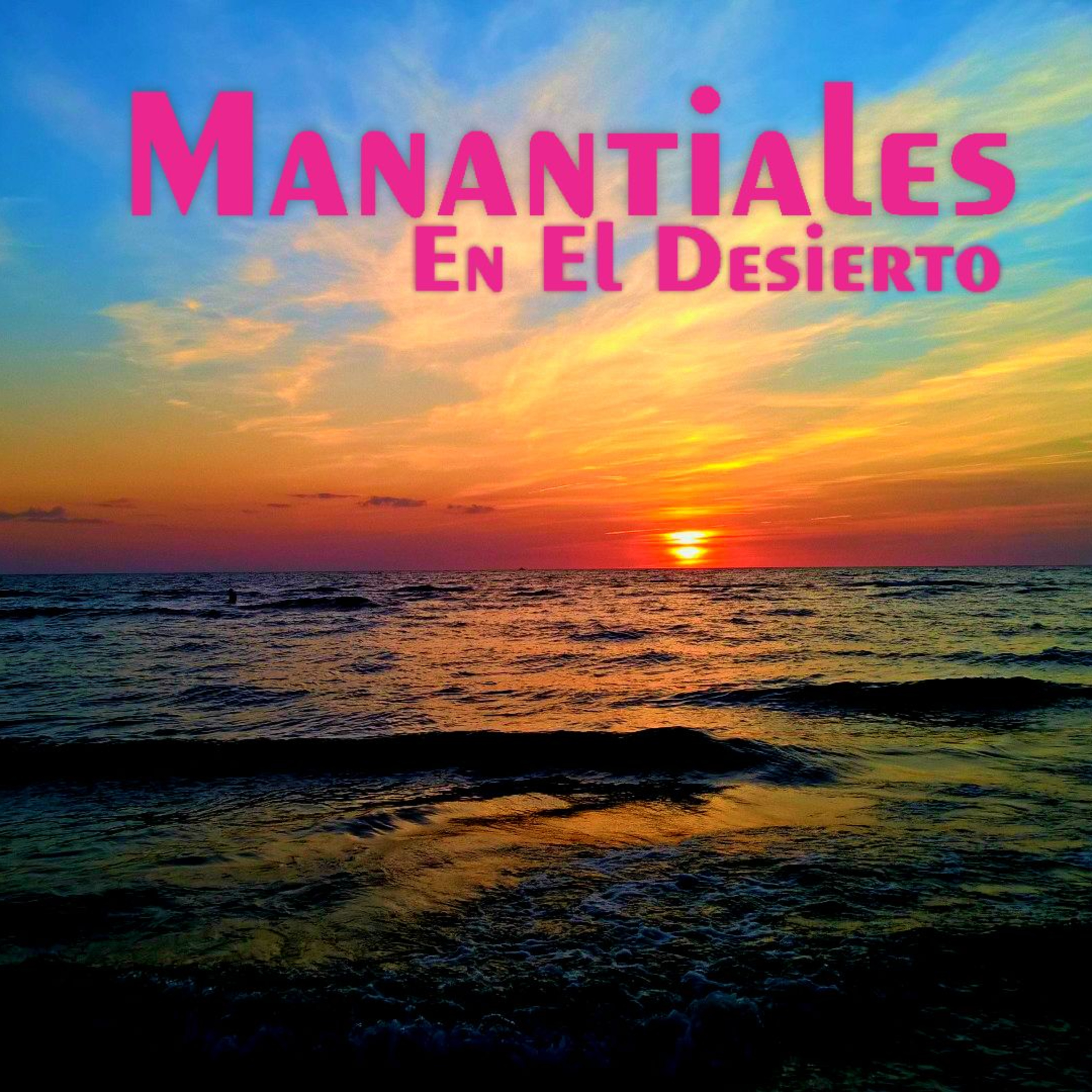Manantiales en el Desierto - 18 de Enero episode artwork