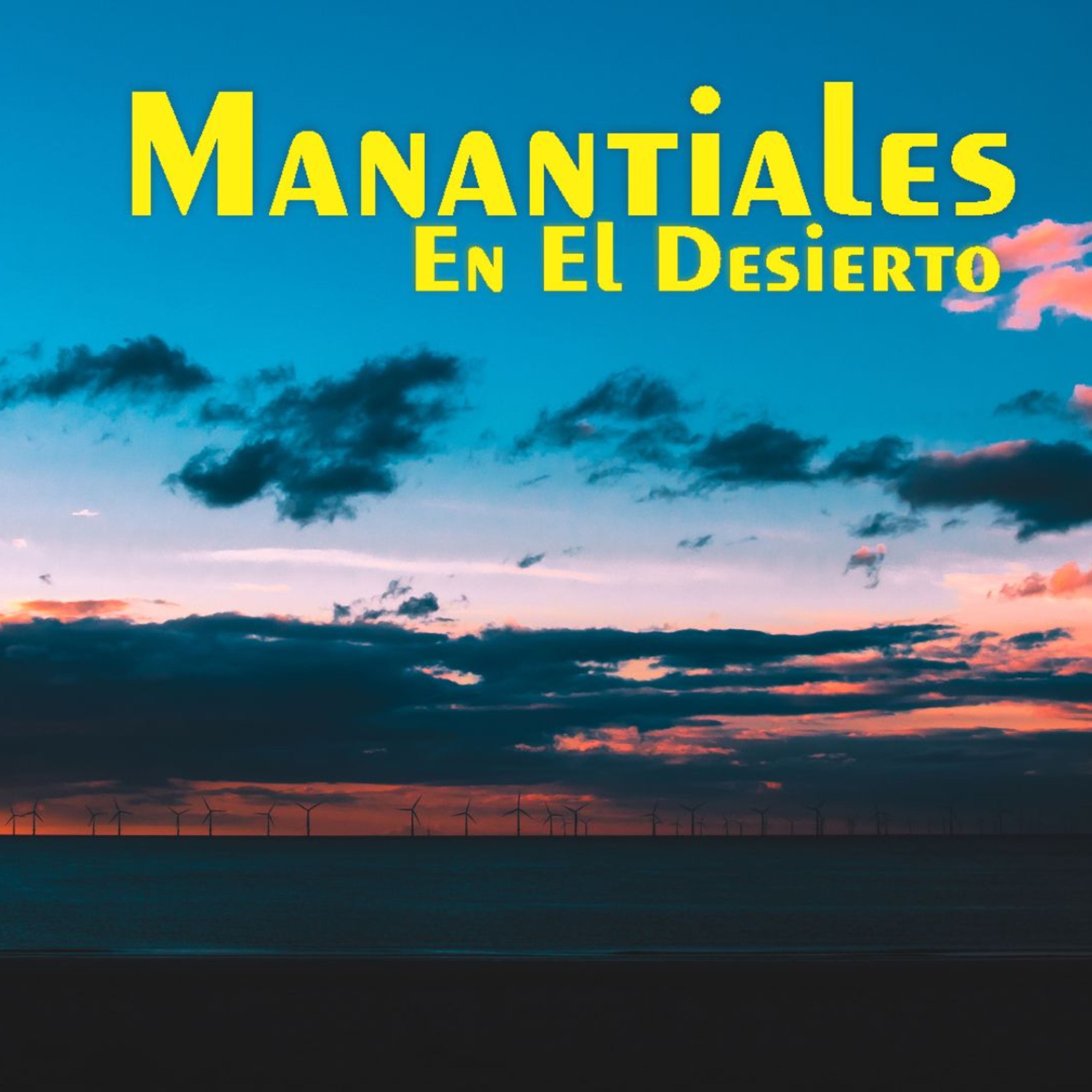 Manantiales en el Desierto - 31 de Enero episode artwork