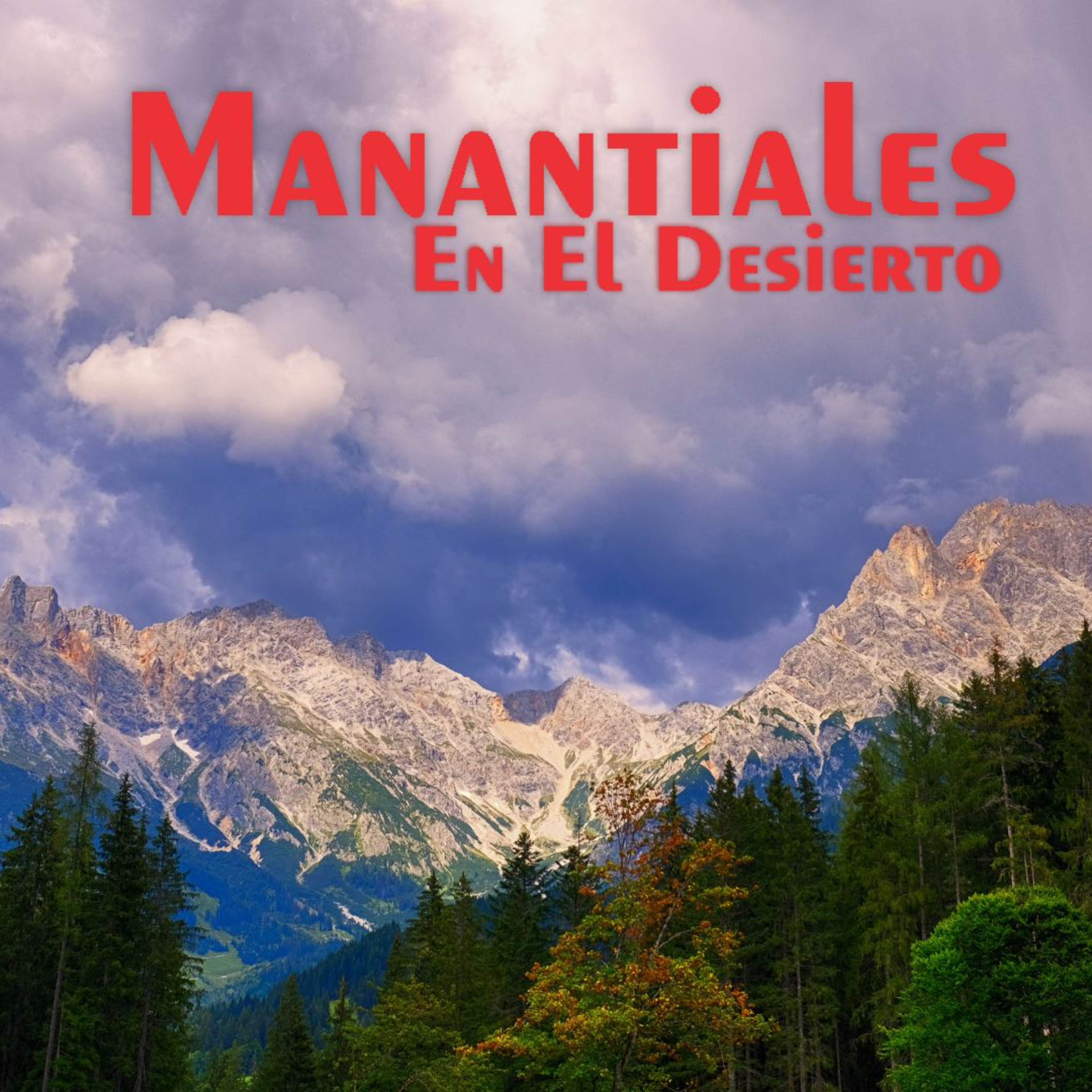 Manantiales en el Desierto - 4 de Febrero episode artwork