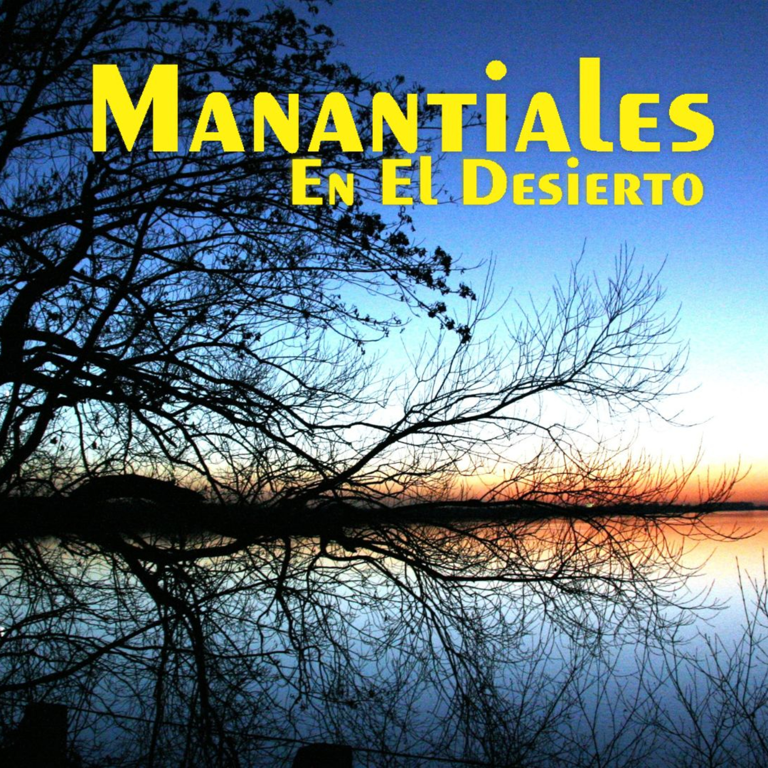 Manantiales en el Desierto - 16 de Febrero episode artwork