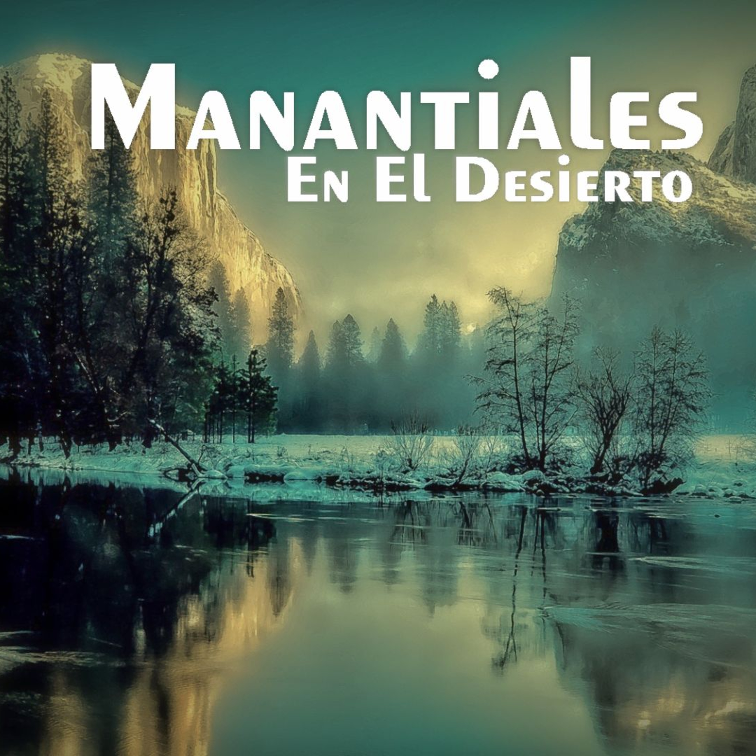 Manantiales en el Desierto - 17 de Febrero episode artwork