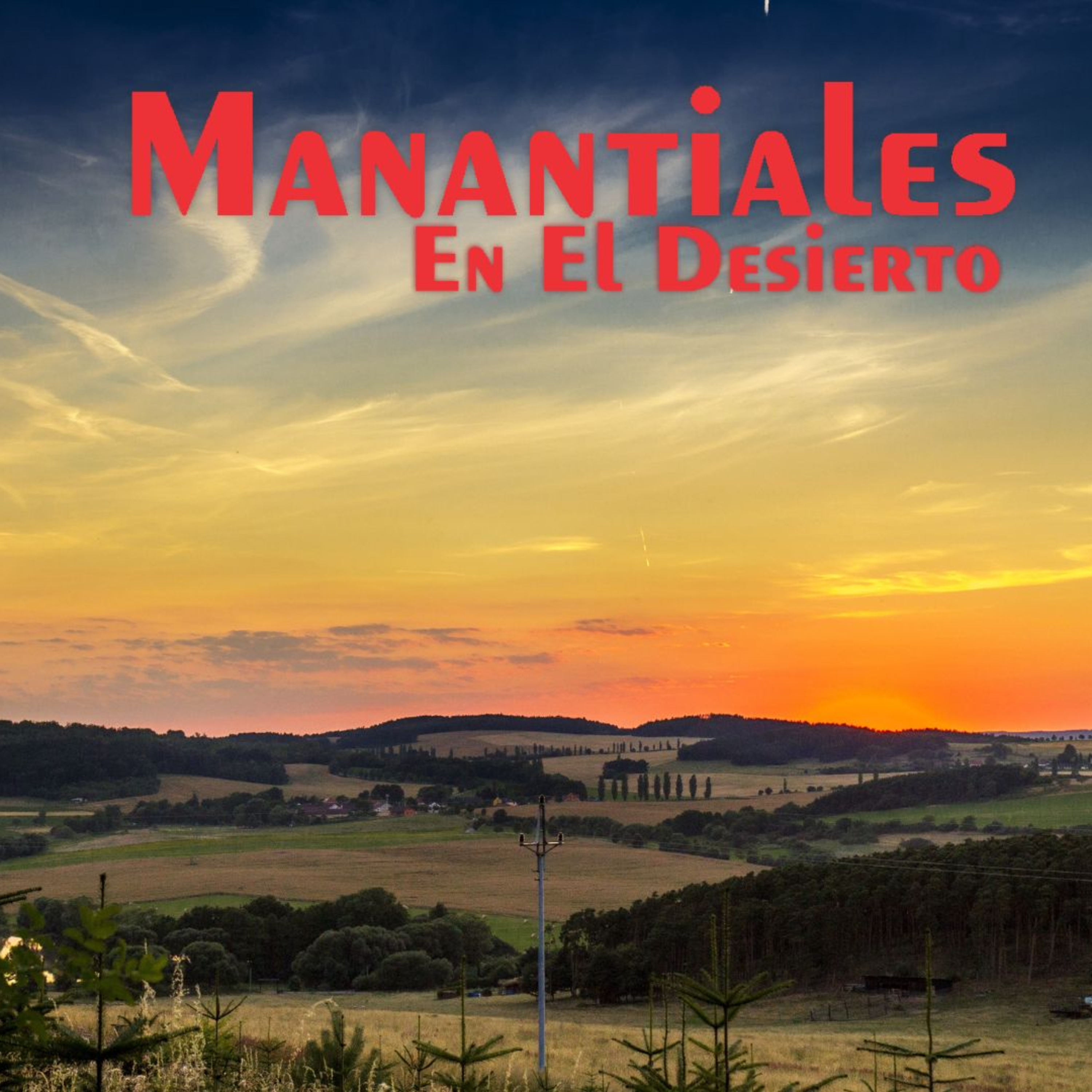 Manantiales en el Desierto - 21 de Febrero episode artwork
