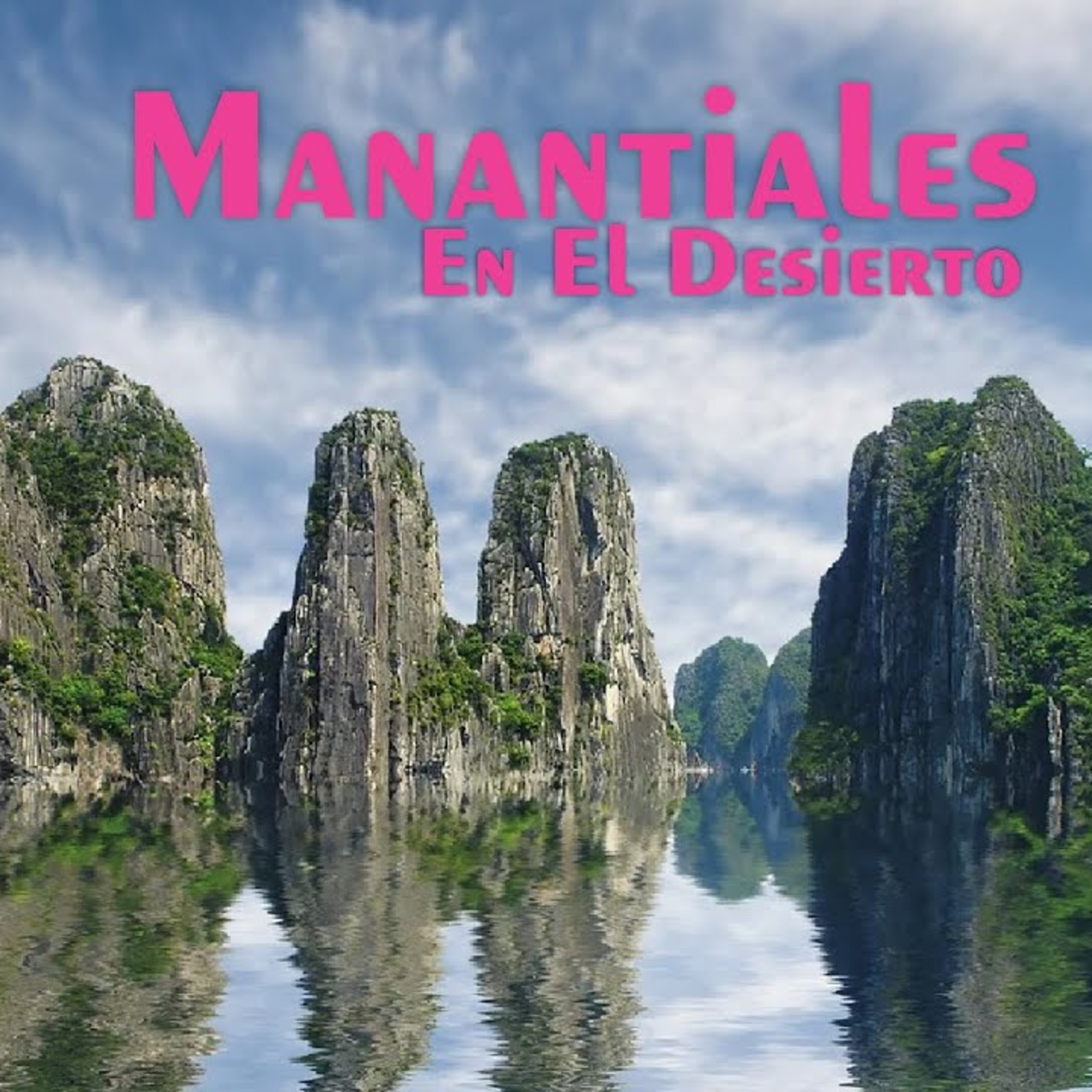 Manantiales en el Desierto - 25 de Febrero episode artwork