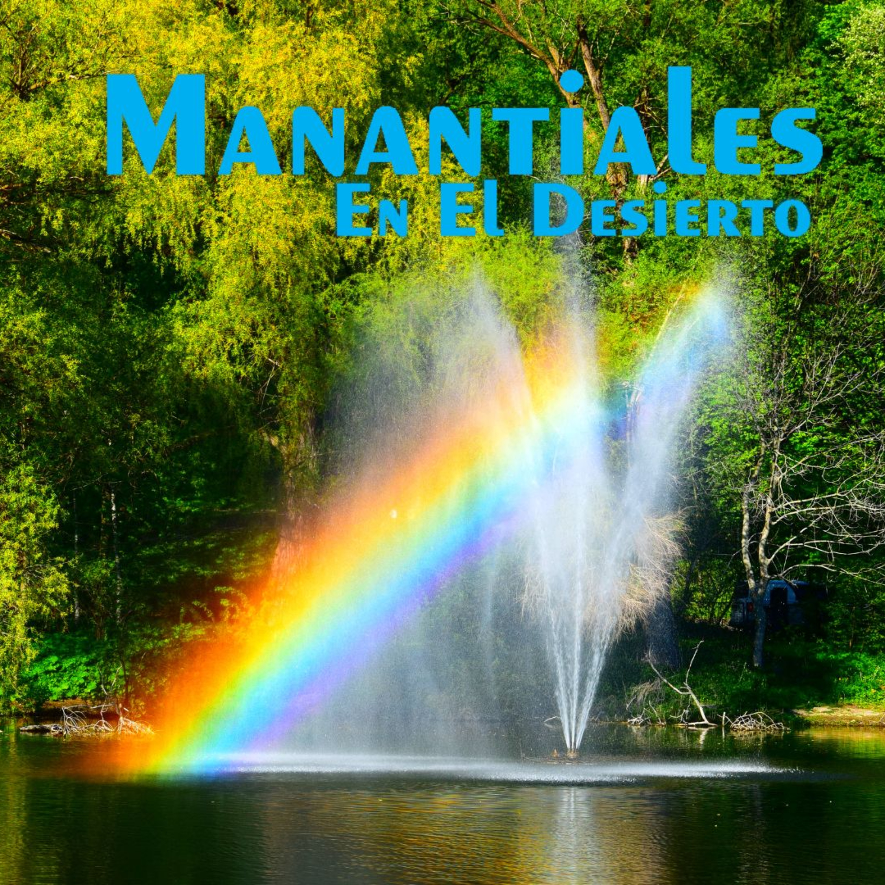 Manantiales en el Desierto - 23 de Marzo episode artwork