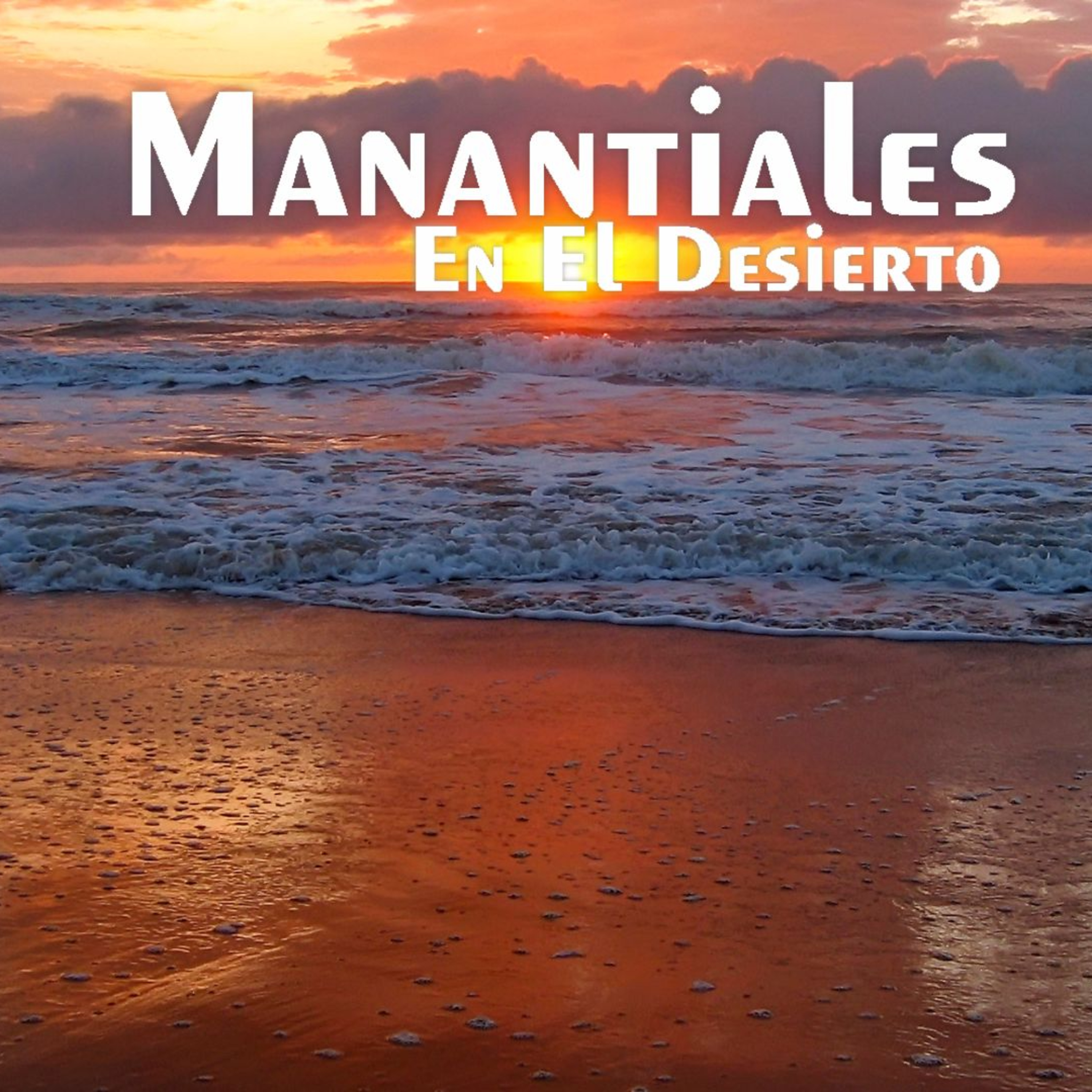 Manantiales en el Desierto - 28 de Marzo episode artwork
