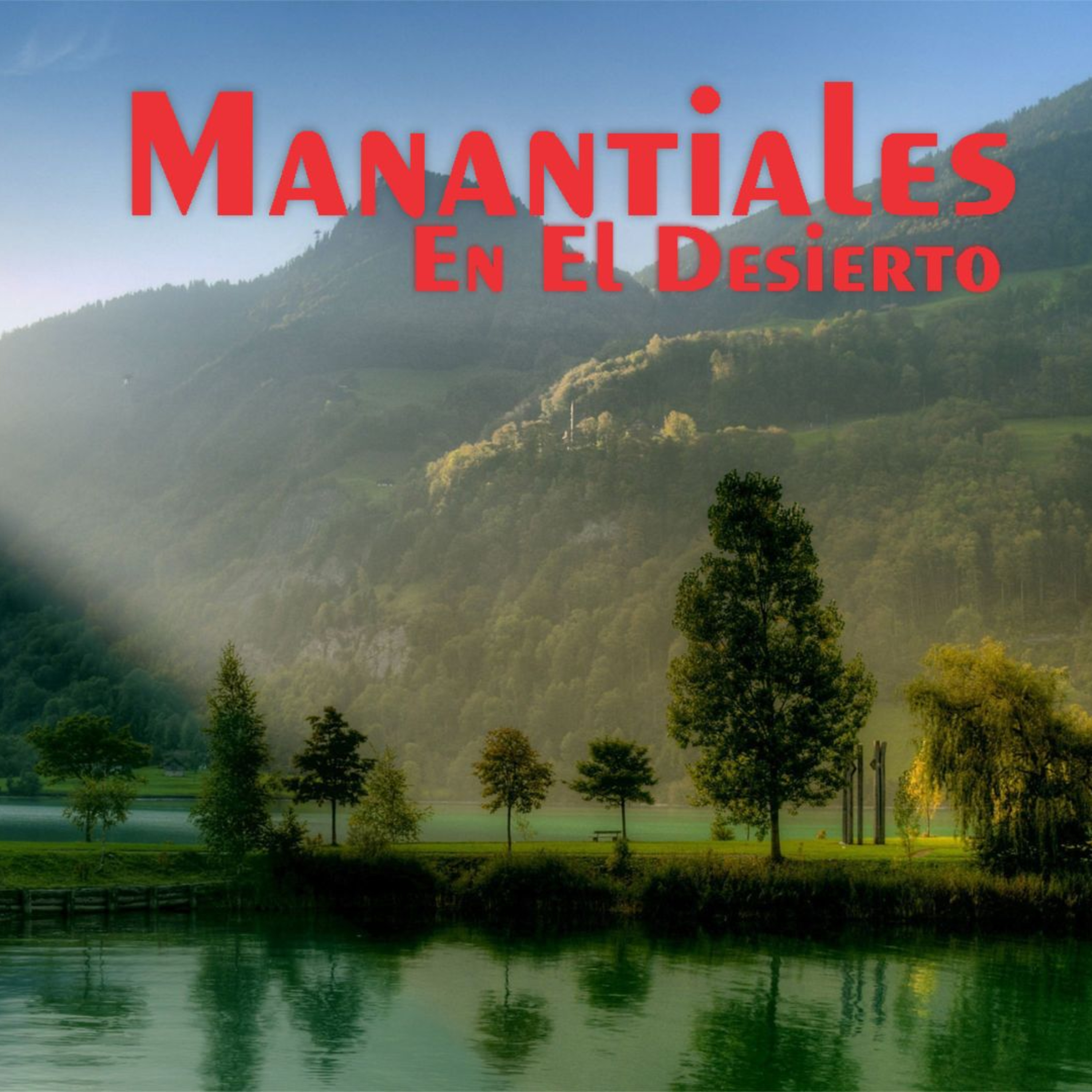 Manantiales en el Desierto - 29 de Marzo episode artwork