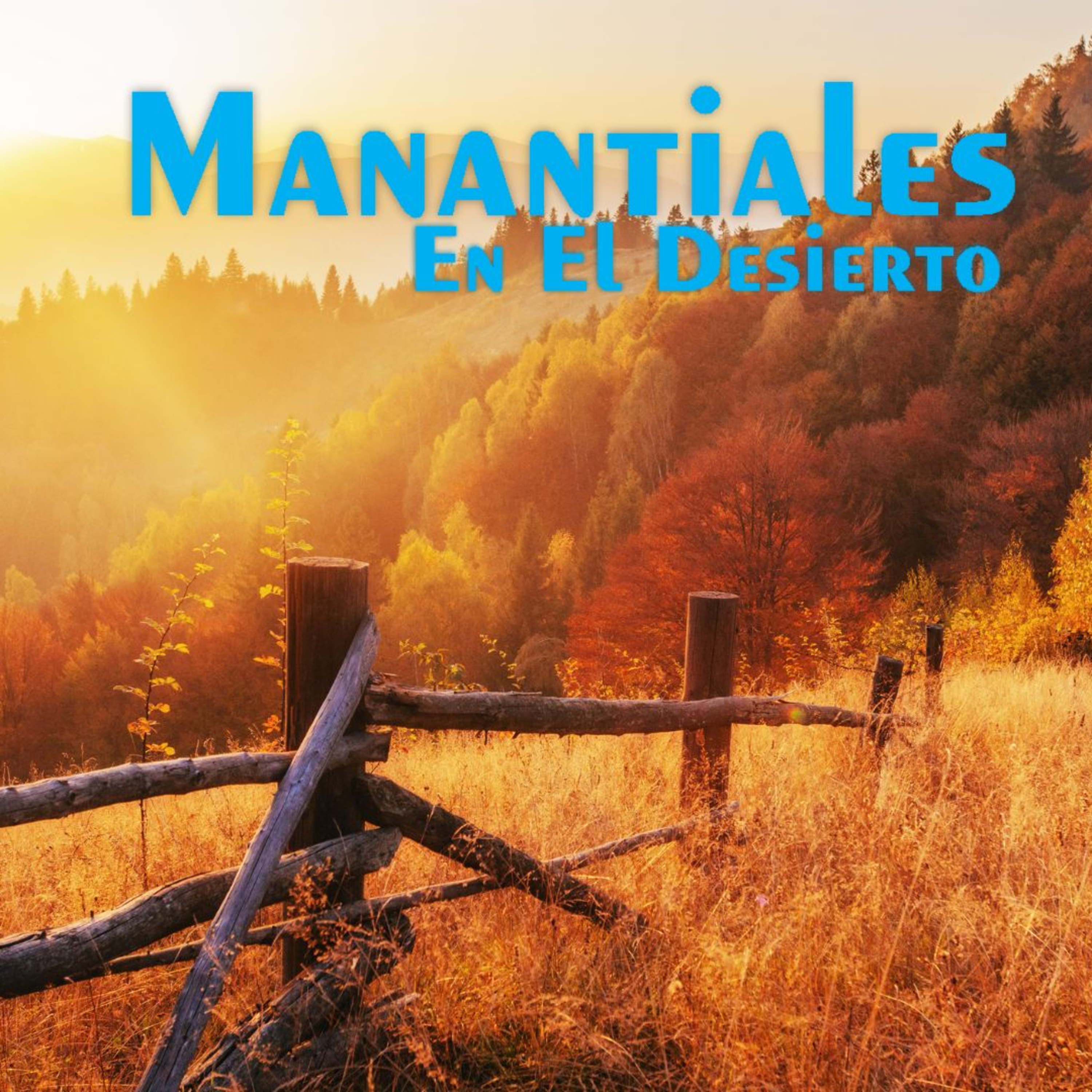 Manantiales en el Desierto - 30 de Marzo episode artwork