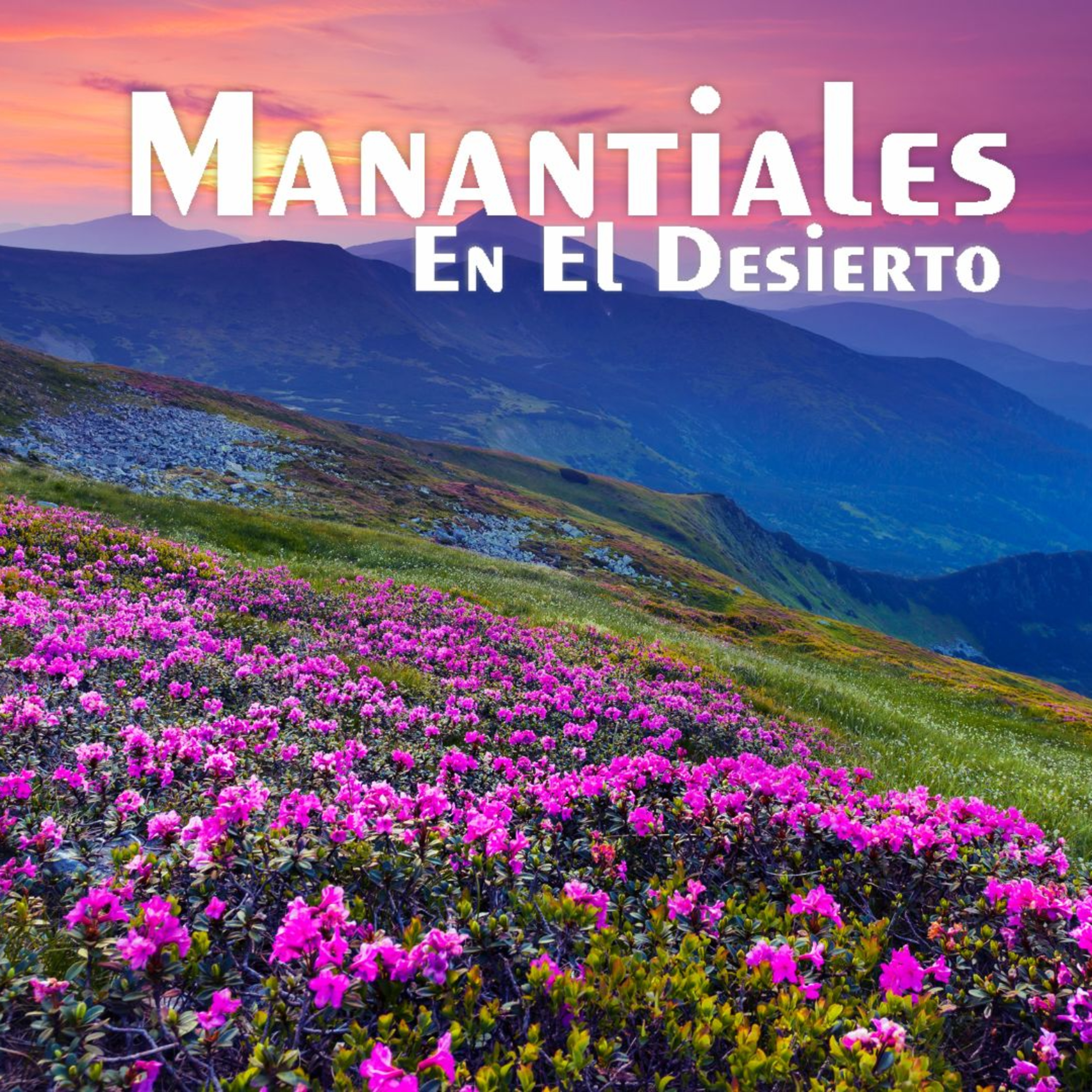 Manantiales en el Desierto - 1 de Abril episode artwork