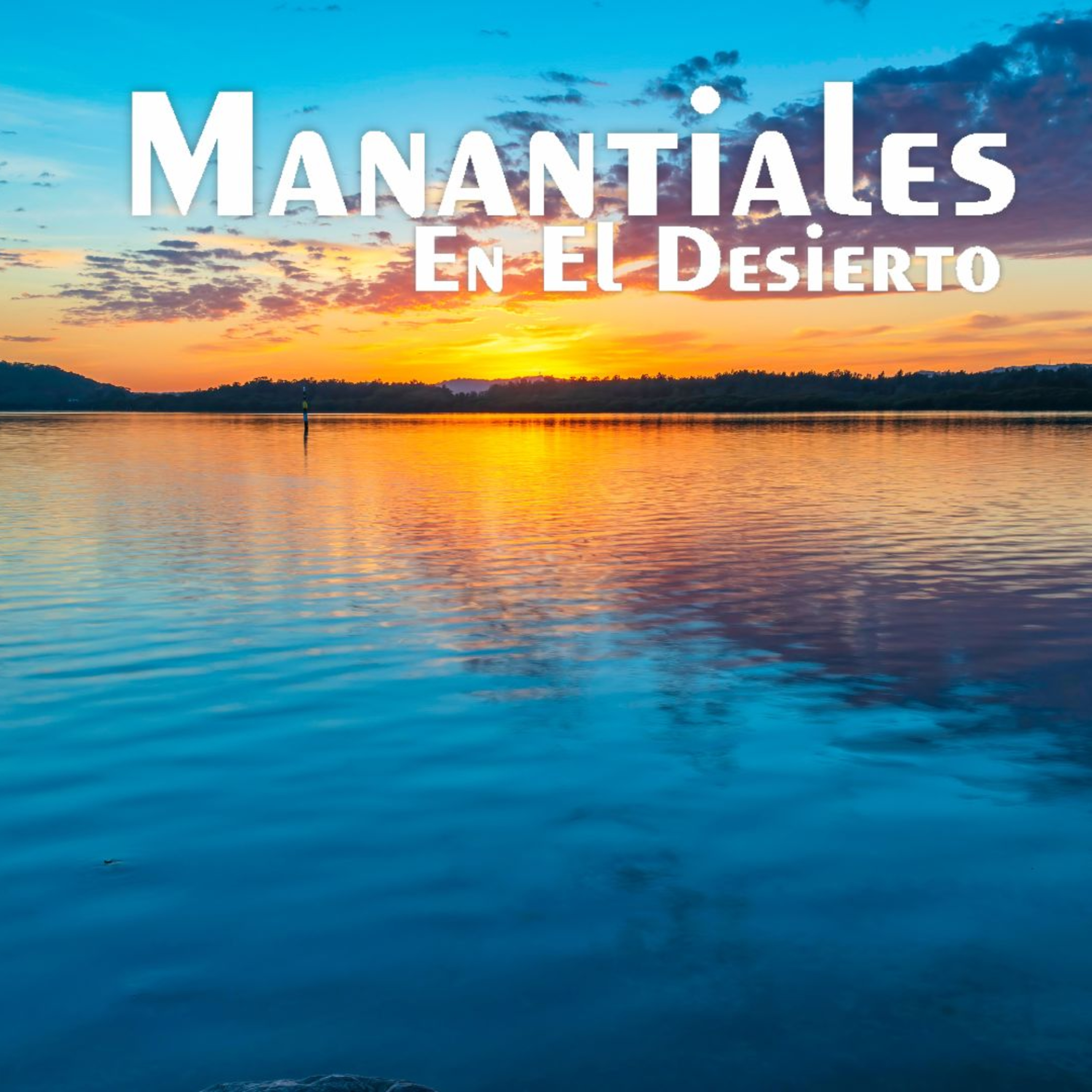 Manantiales en el Desierto - 17 de Abril episode artwork