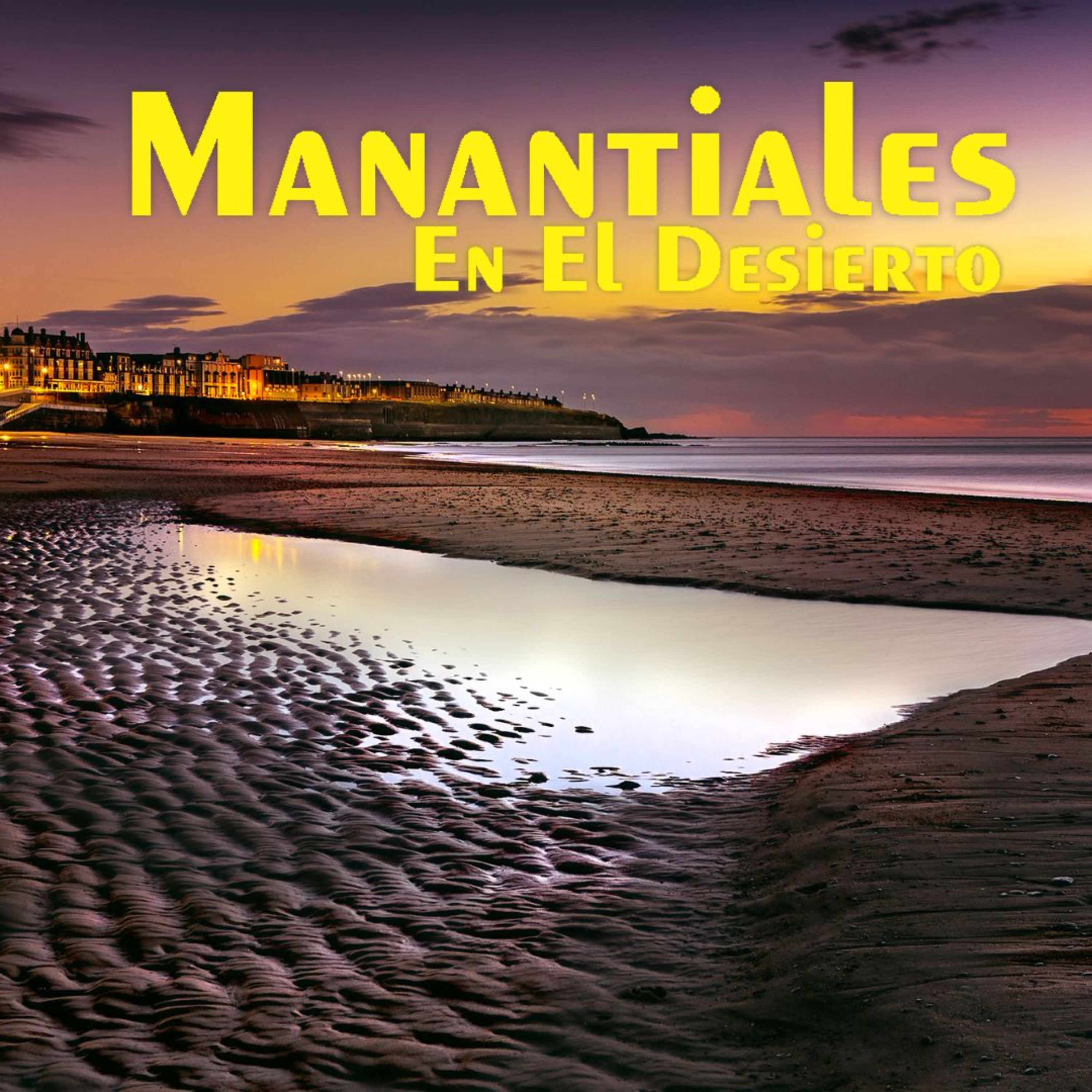 Manantiales en el Desierto - 24 de Abril episode artwork