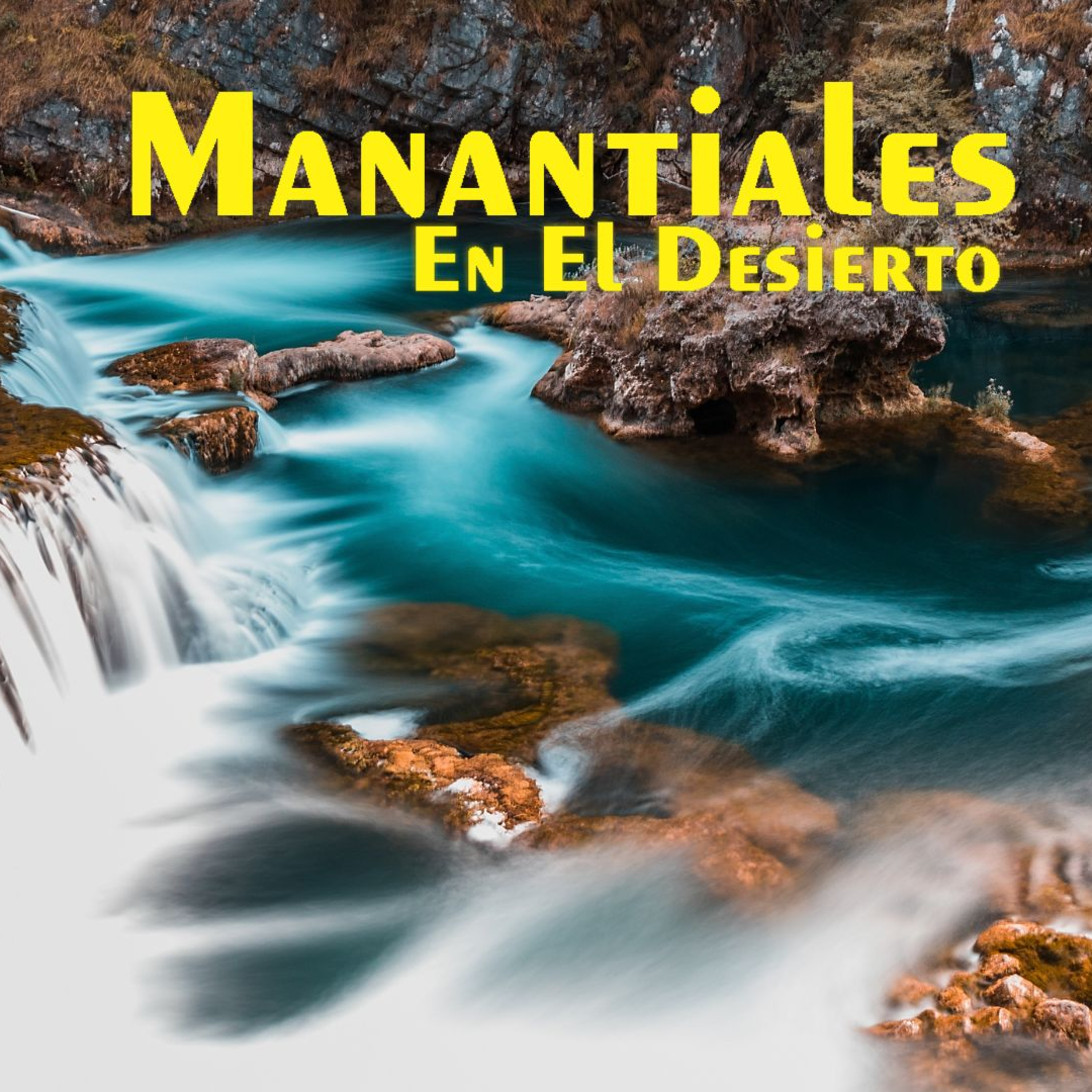 Manantiales en el Desierto - 25 de Abril episode artwork