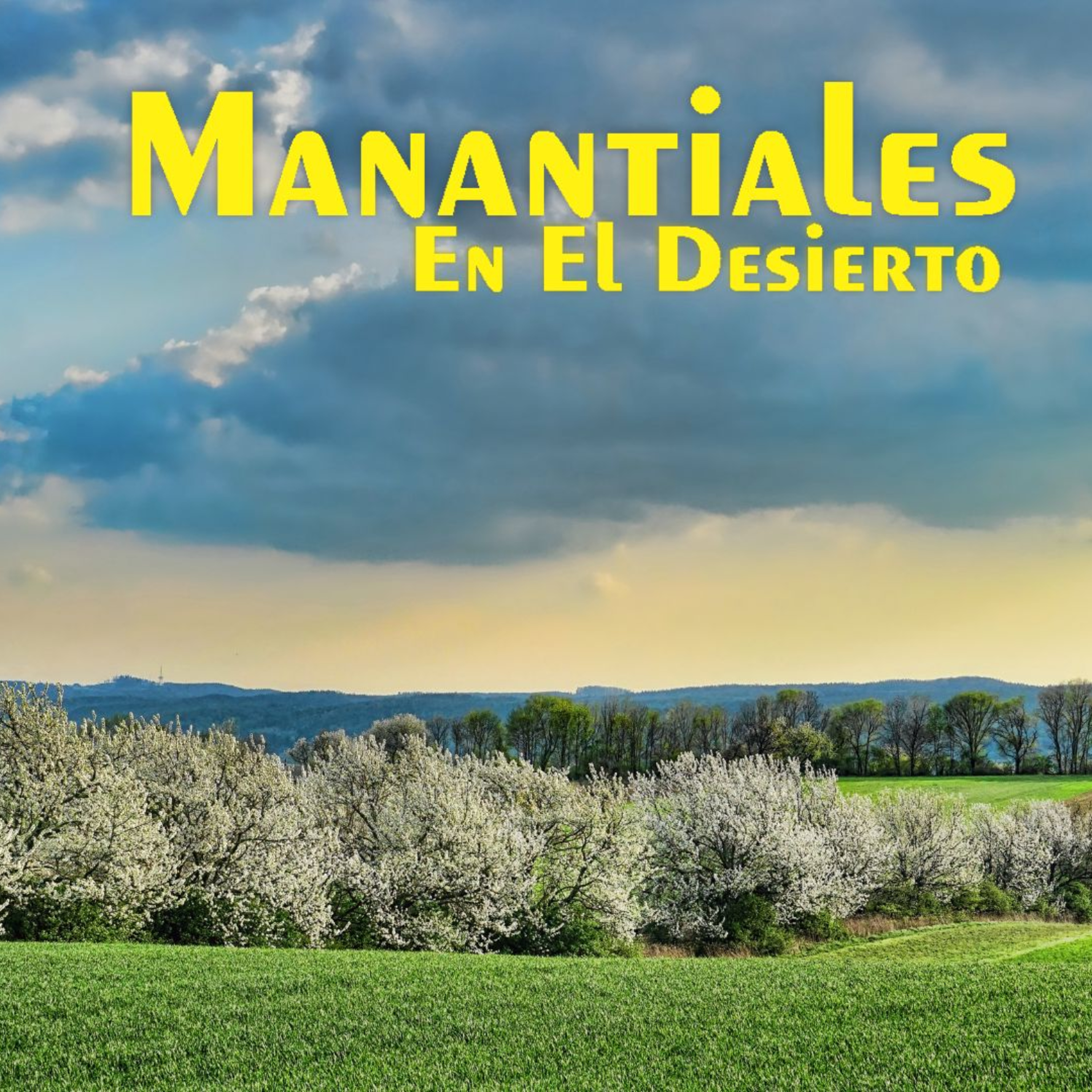 Manantiales en el Desierto - 26 de Abril episode artwork