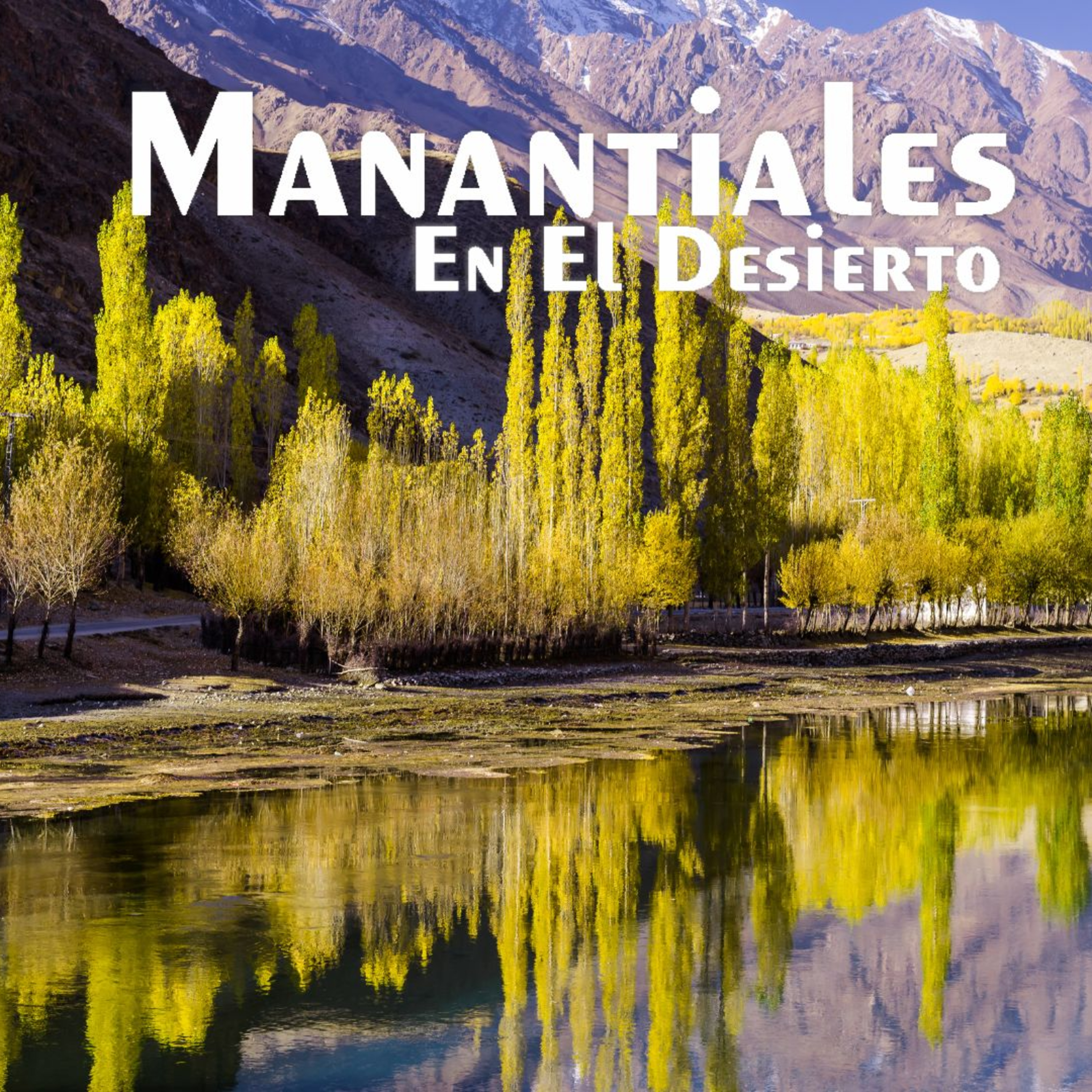 Manantiales en el Desierto - 28 de Abril episode artwork