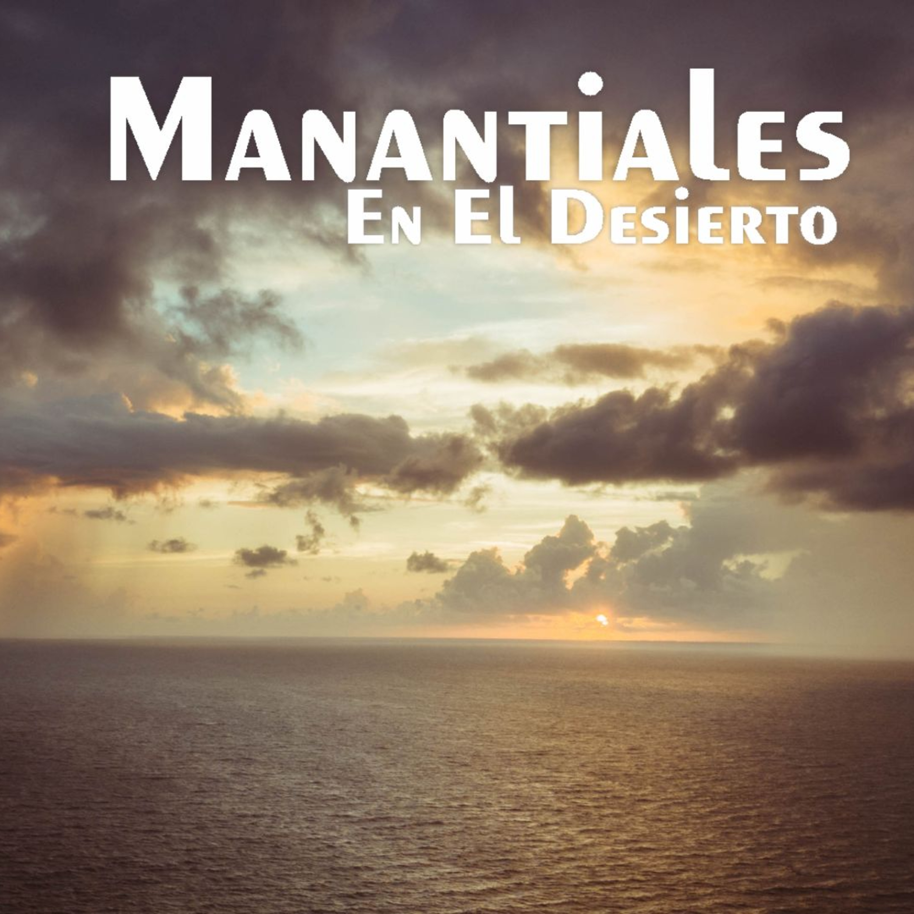 Manantiales en el Desierto - 3 de Mayo episode artwork