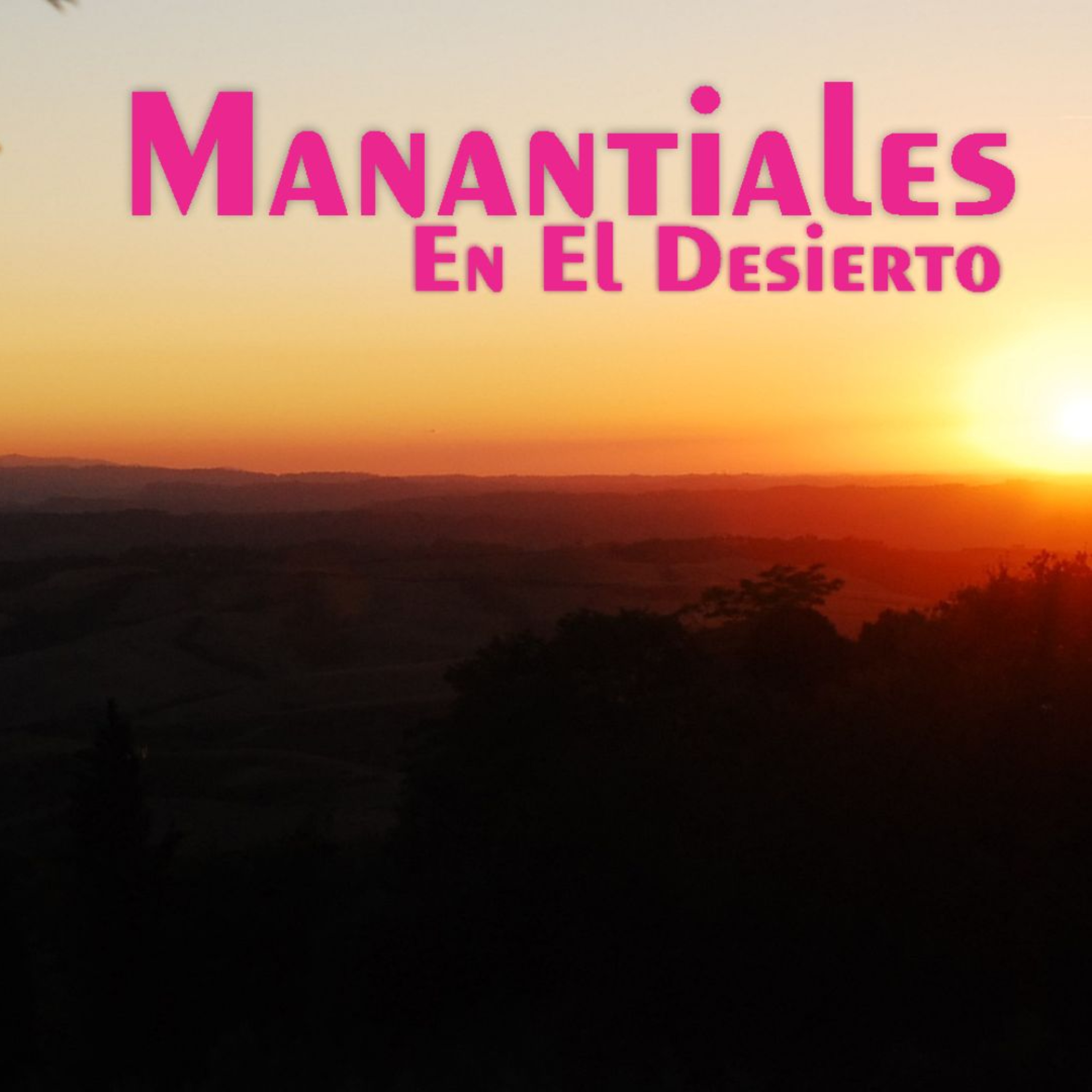 Manantiales en el Desierto - 6 de Mayo episode artwork