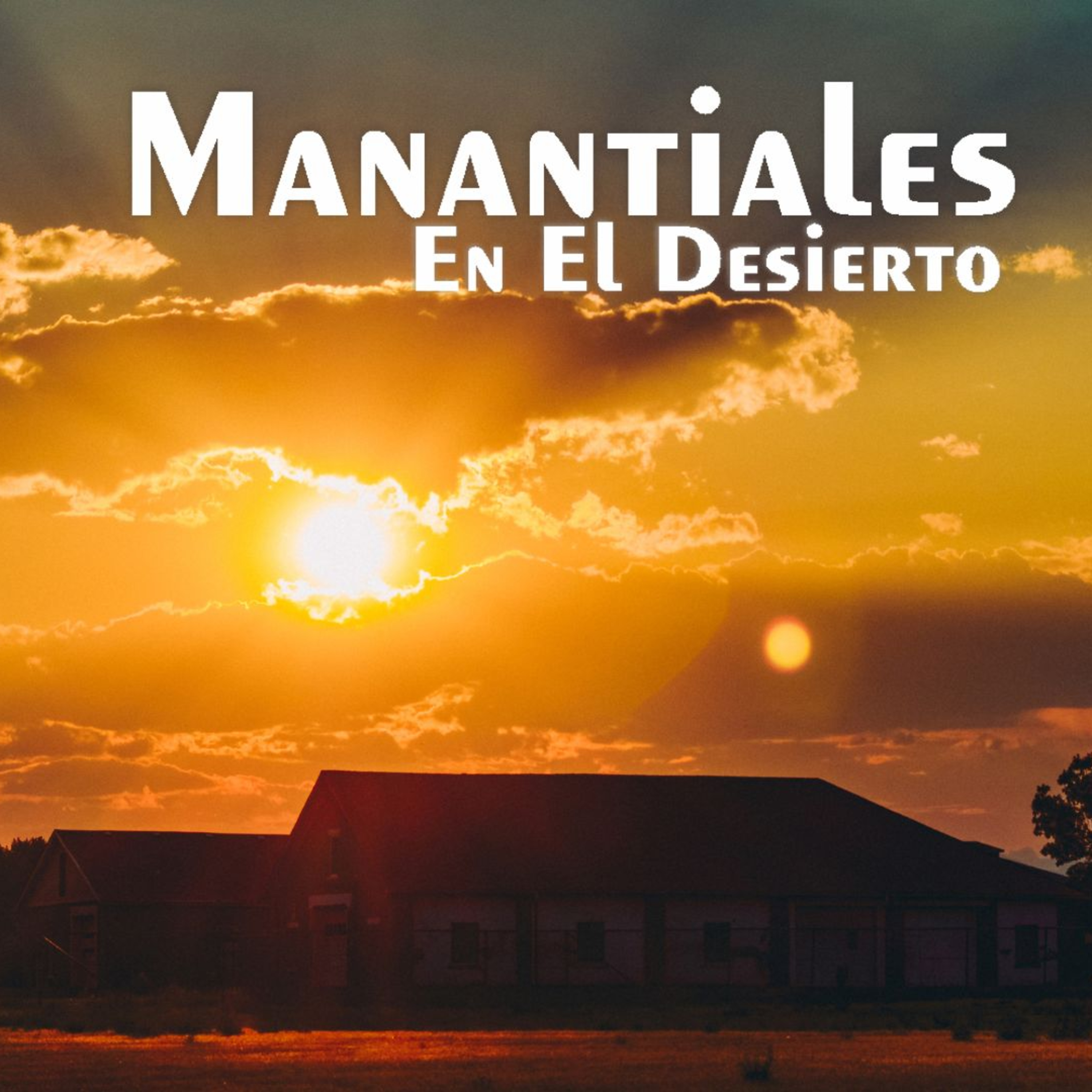 Manantiales en el Desierto - 13 de Mayo episode artwork