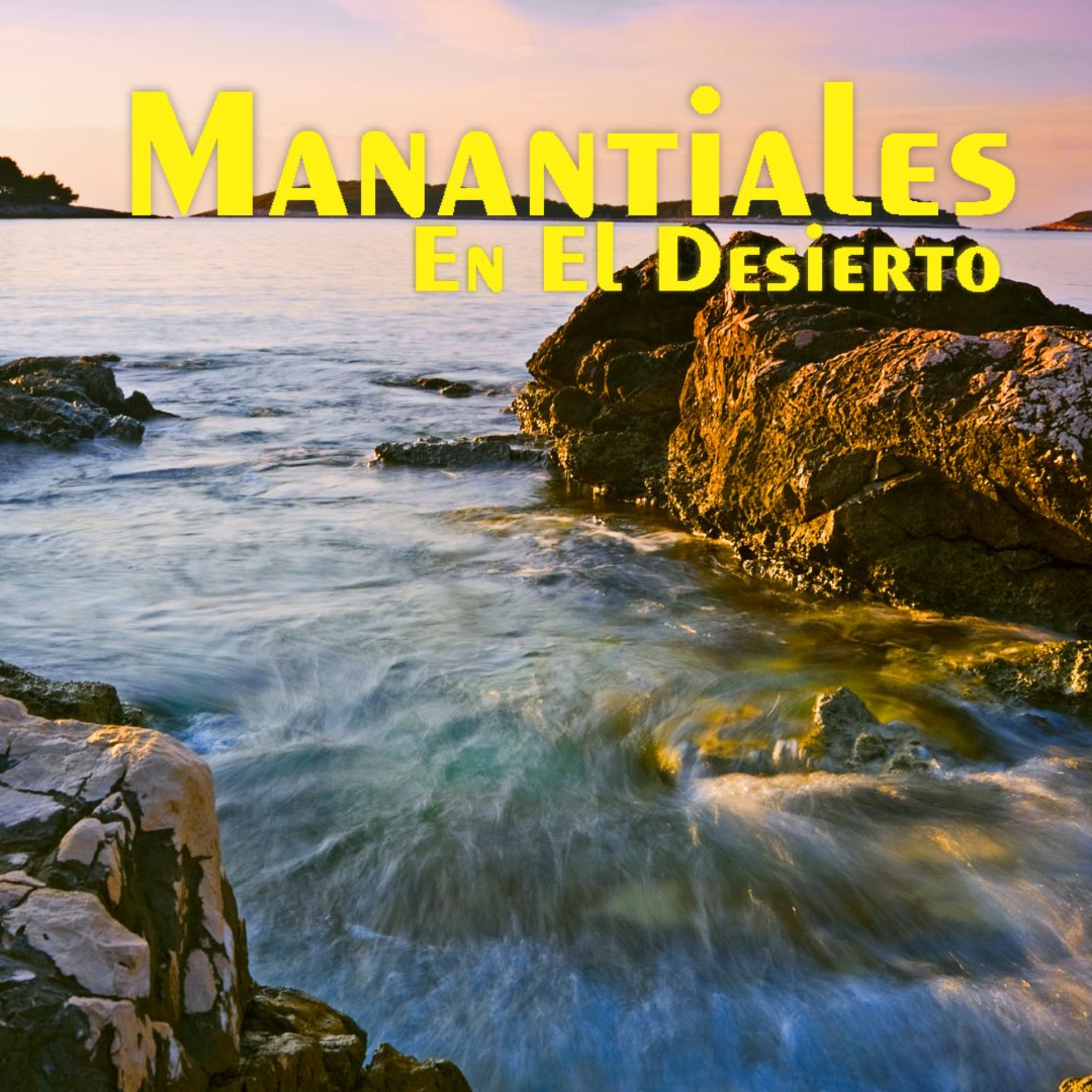 Manantiales en el Desierto - 18 de Mayo episode artwork