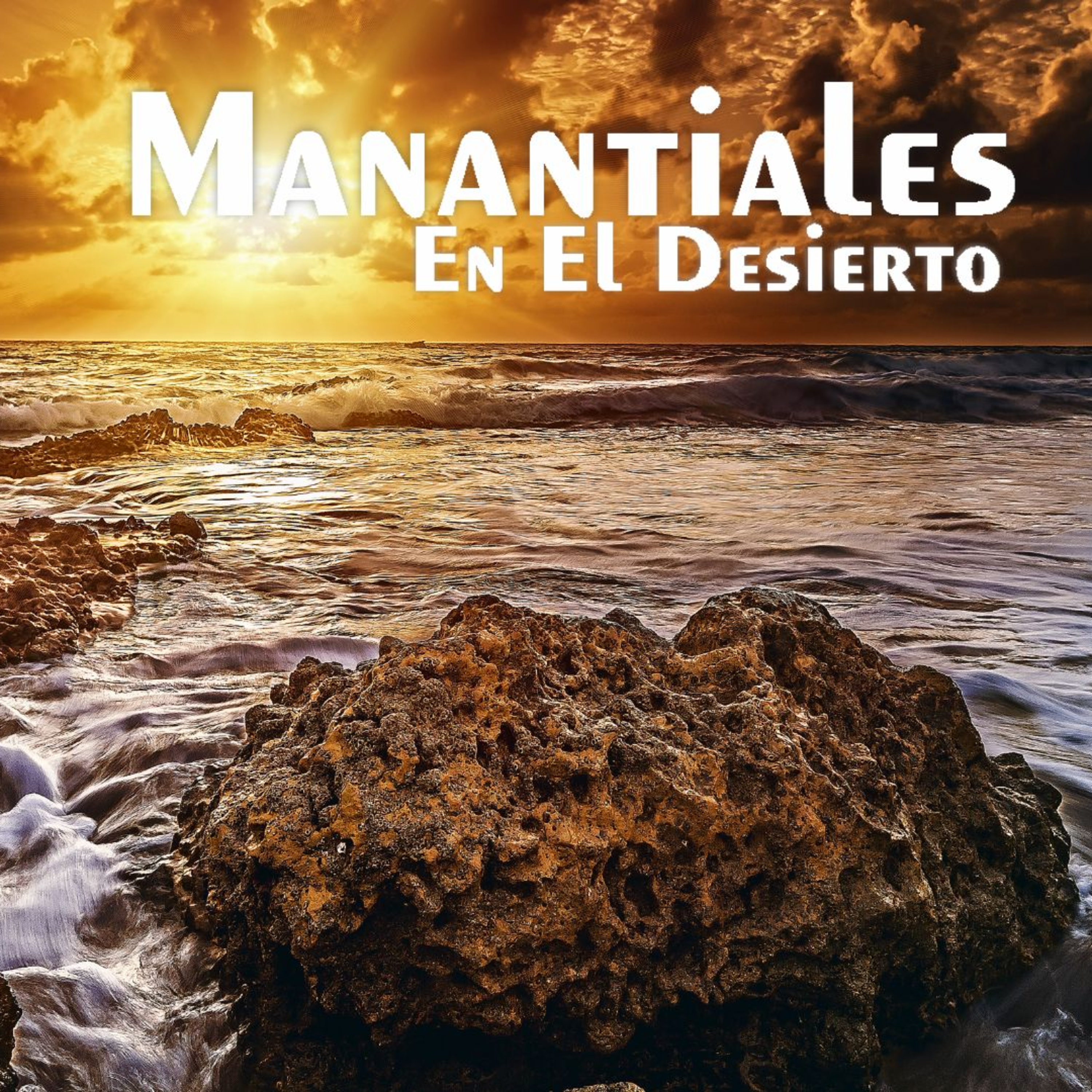 Manantiales en el Desierto - 24 de Mayo episode artwork