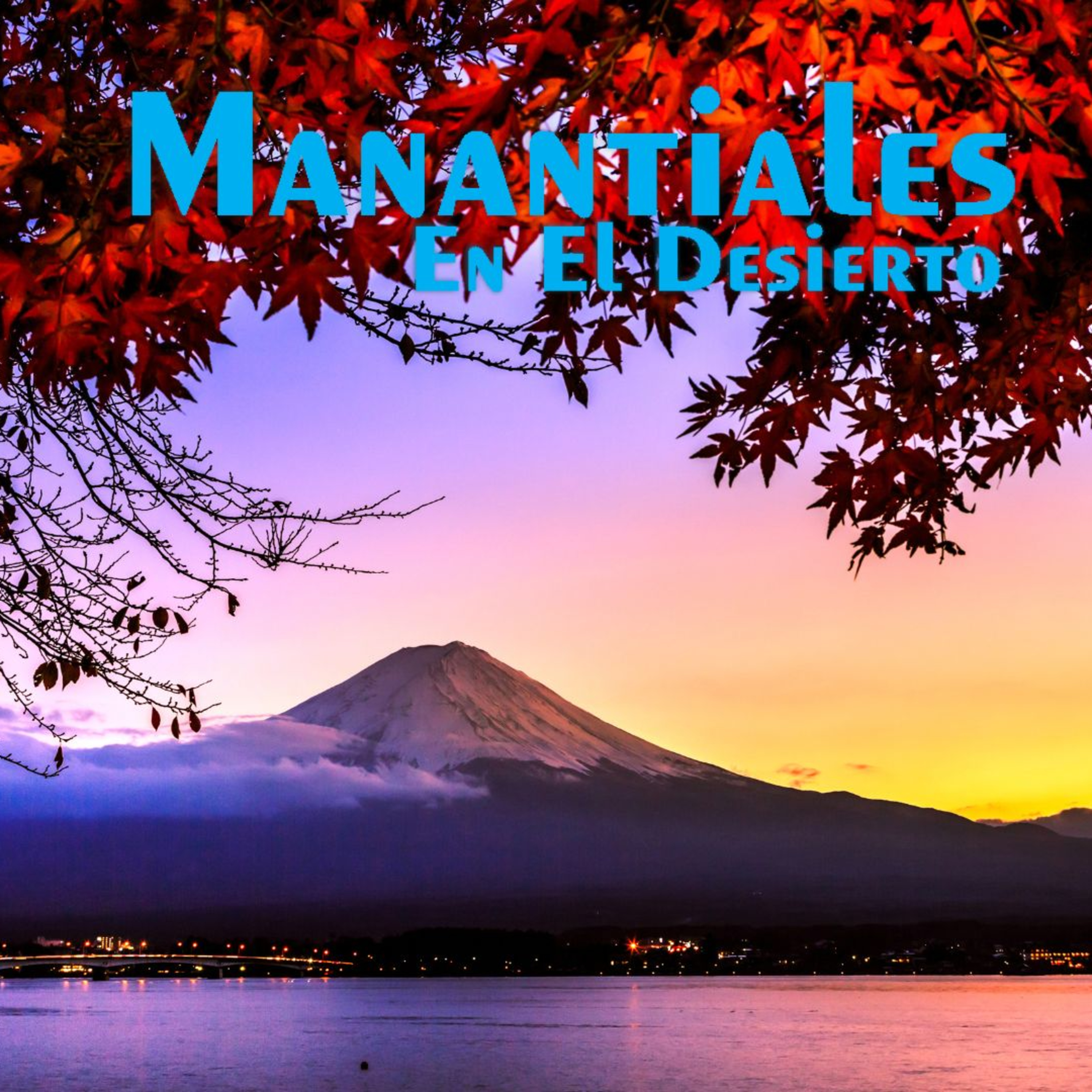 Manantiales en el Desierto - 27 de Mayo episode artwork