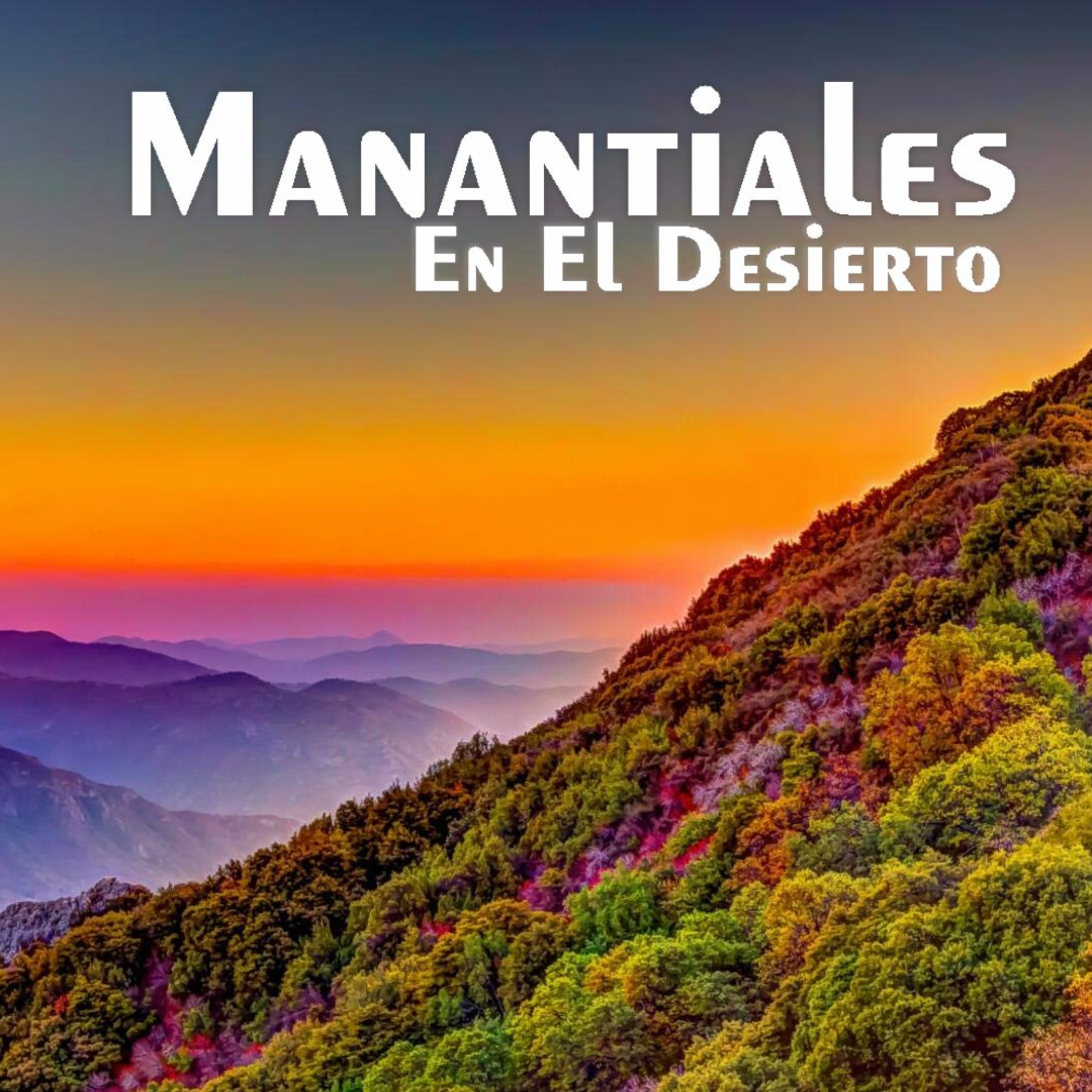 Manantiales en el Desierto - 4 de Junio episode artwork