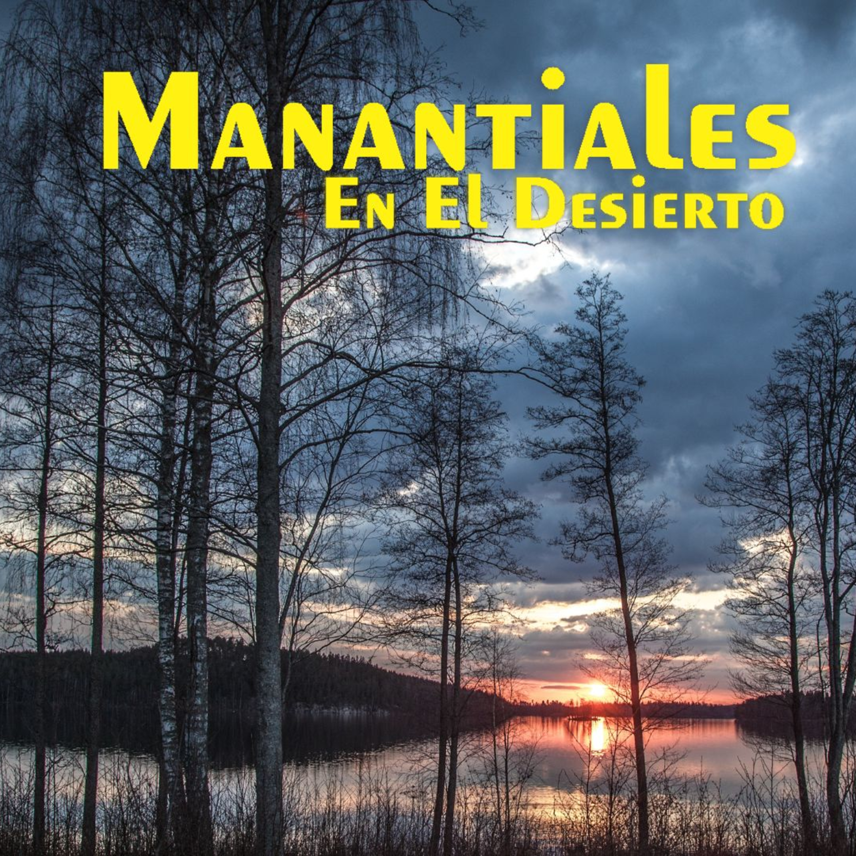 Manantiales en el Desierto - 18 de Junio episode artwork