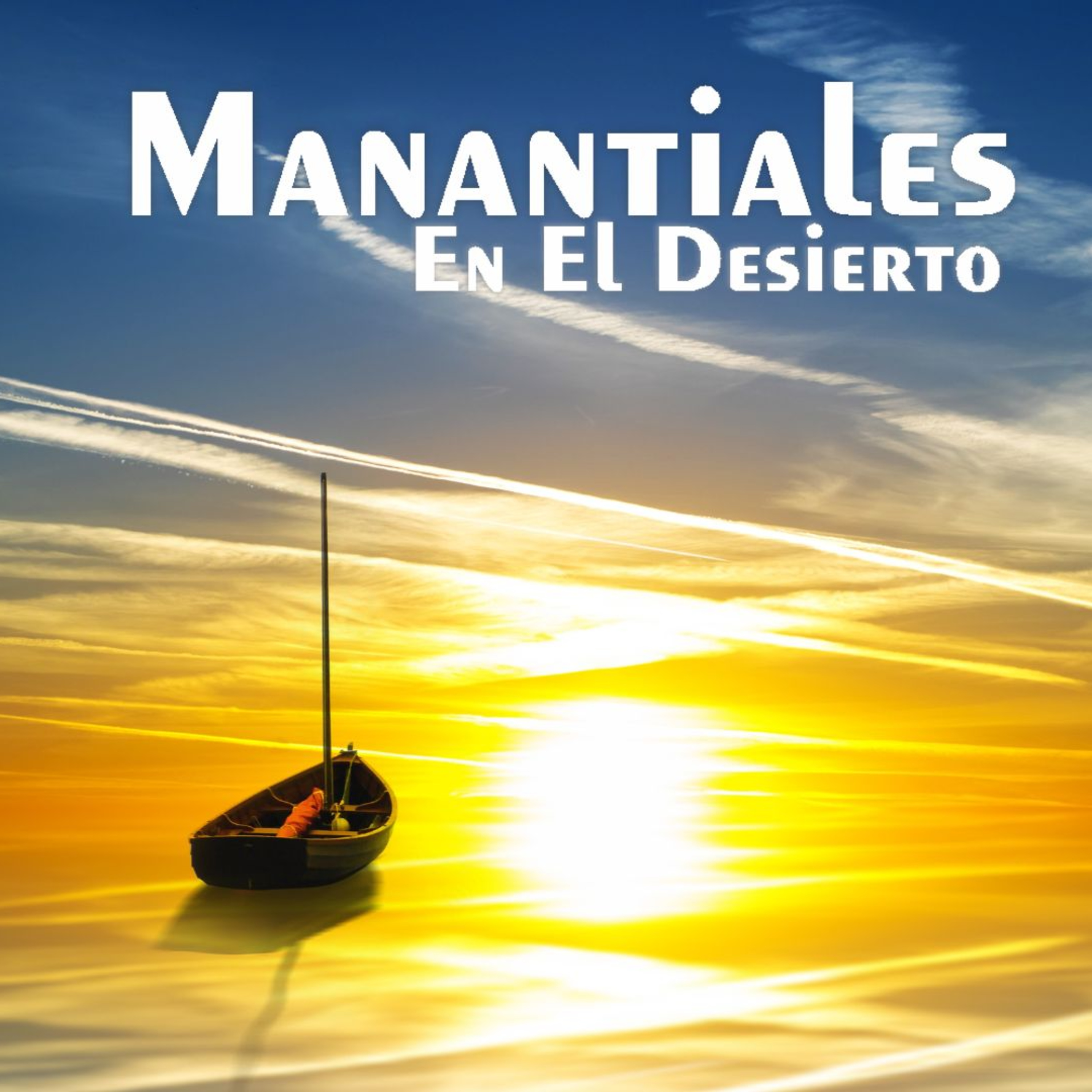 Manantiales en el Desierto - 28 de Junio episode artwork