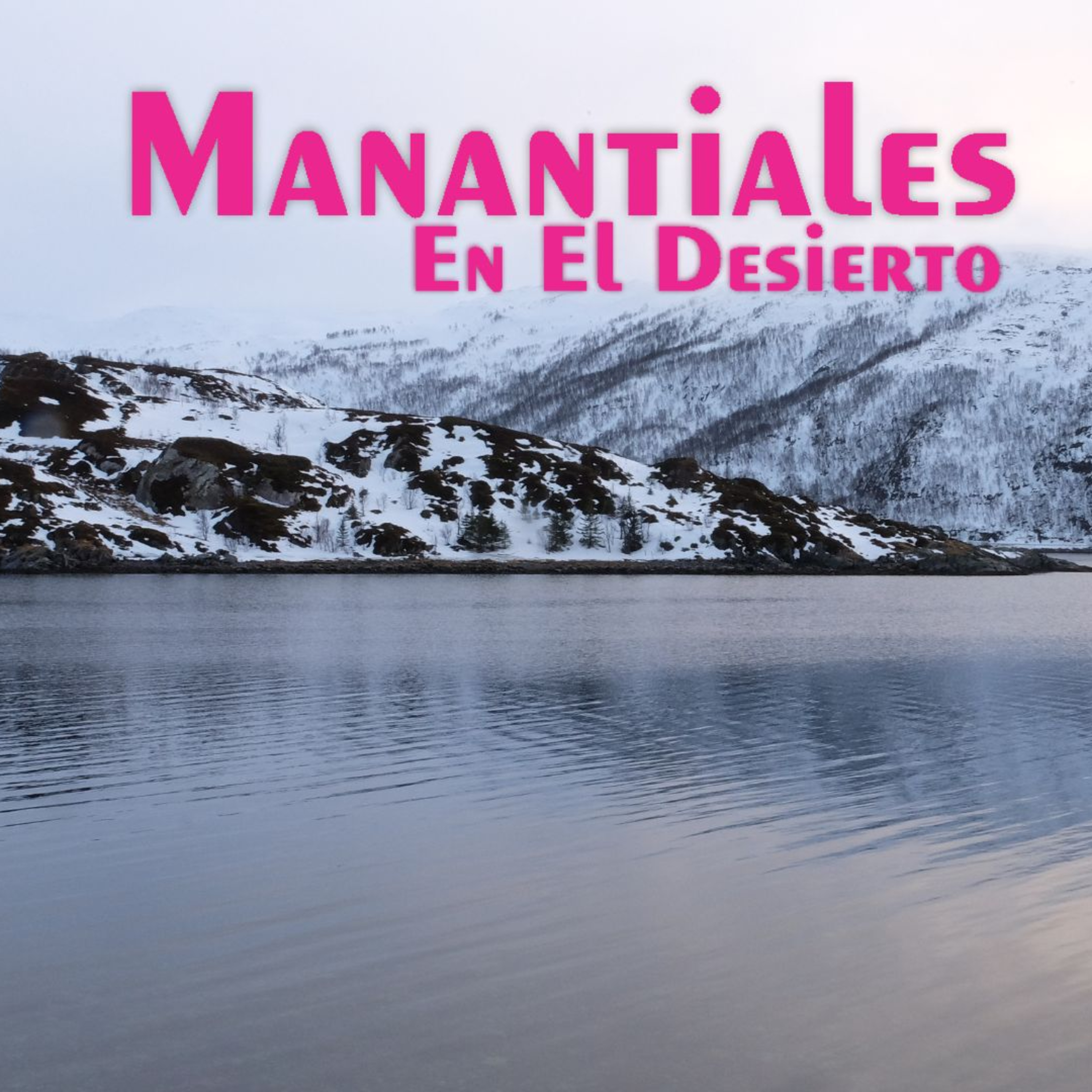 Manantiales en el Desierto - 3 de Julio episode artwork