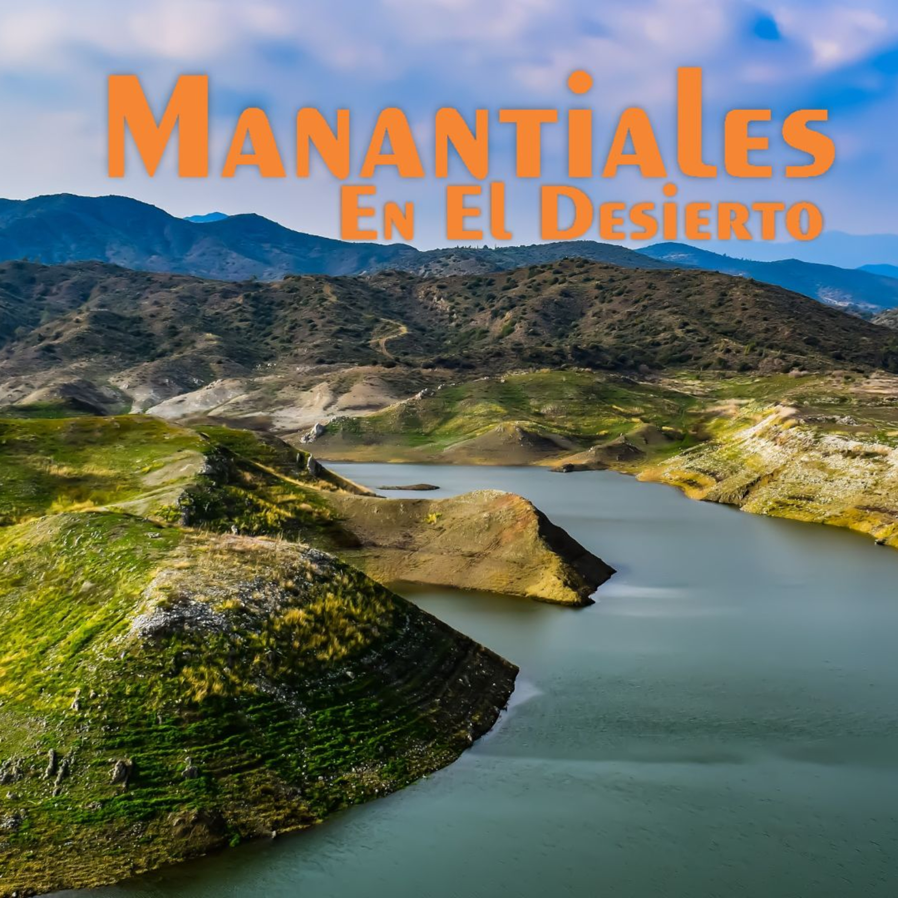 Manantiales en el Desierto - 18 de Julio episode artwork