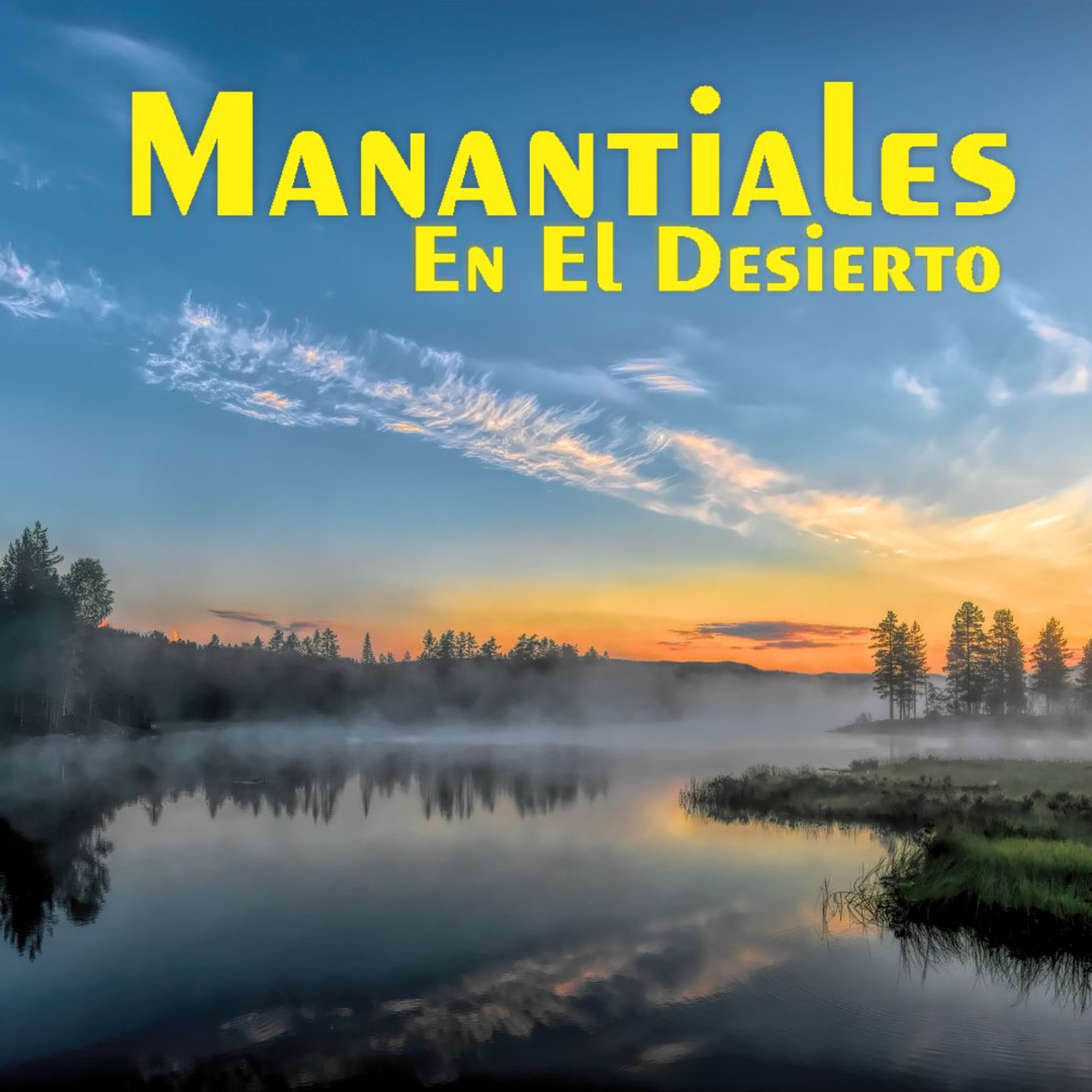 Manantiales en el Desierto - 22 de Julio episode artwork