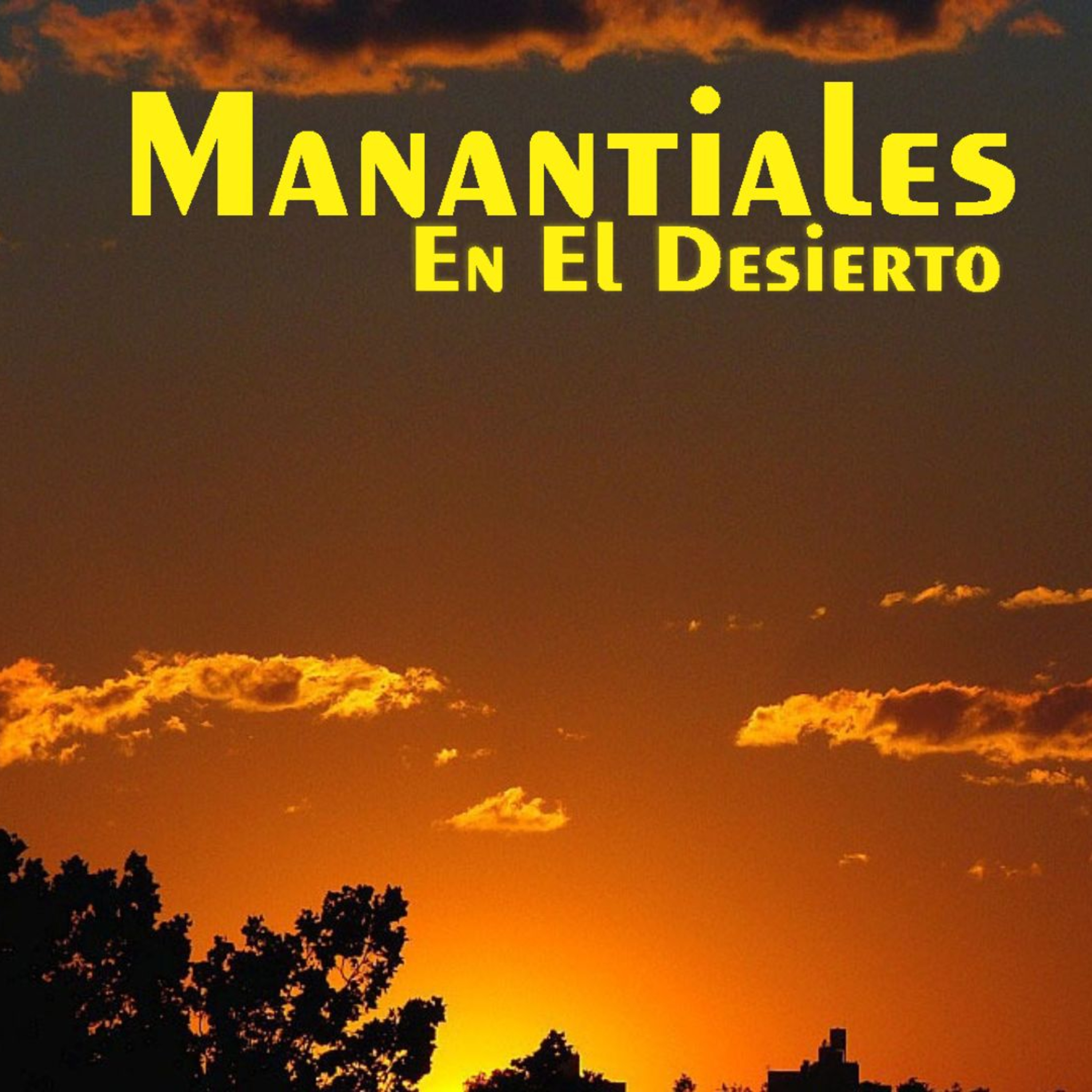 Manantiales en el Desierto - 30 de Julio episode artwork