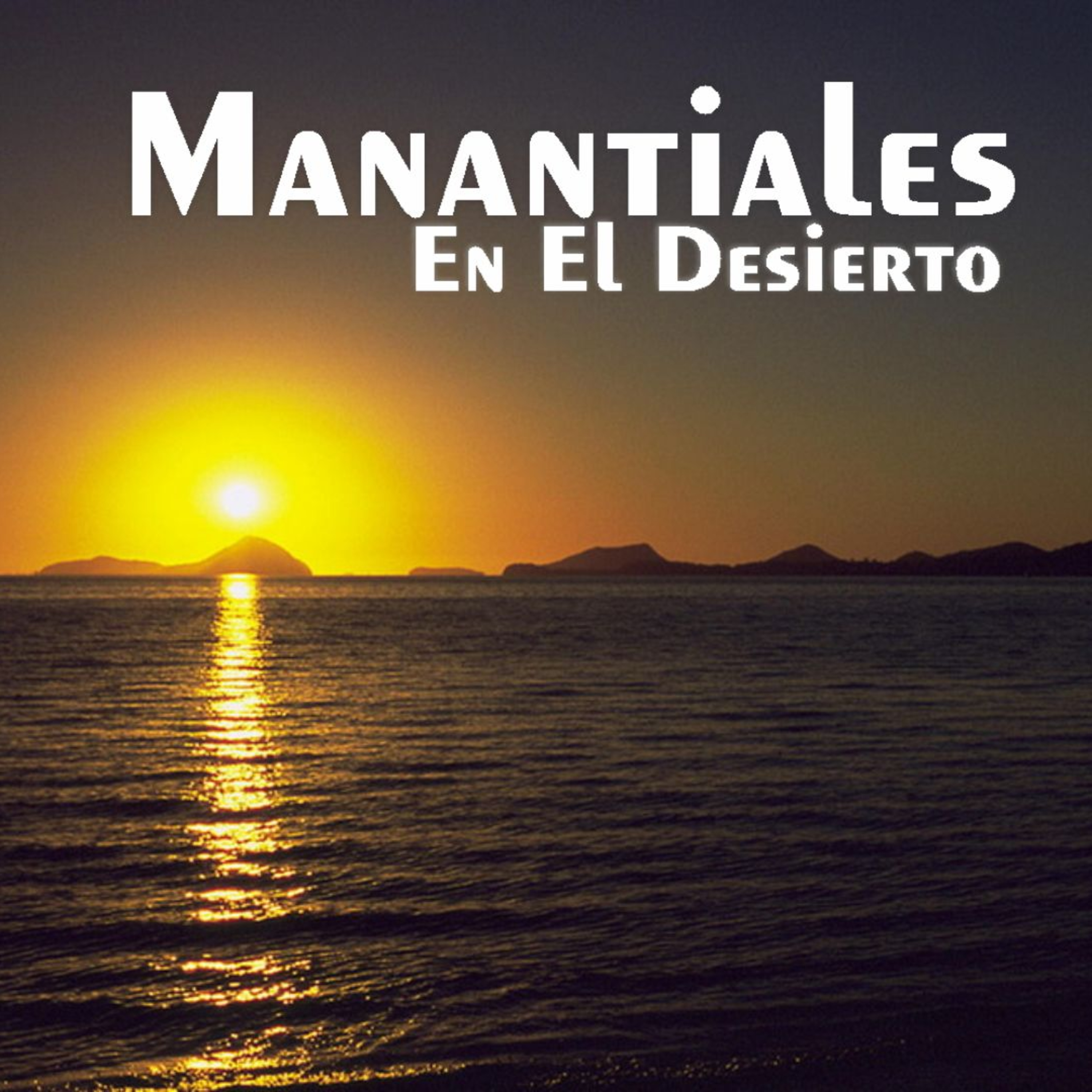 Manantiales en el Desierto - 8 de Agosto episode artwork