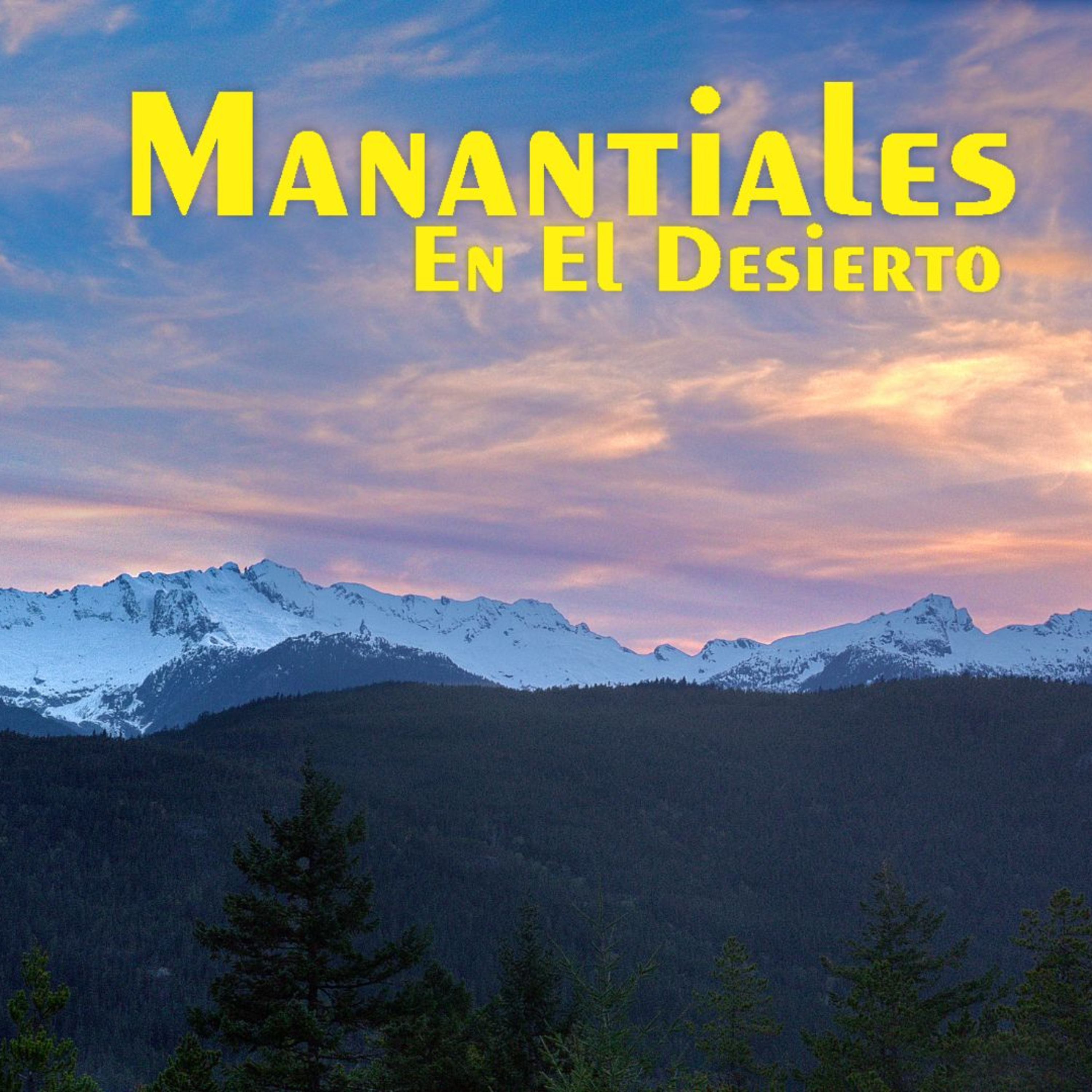 Manantiales en el Desierto - 9 de Agosto episode artwork