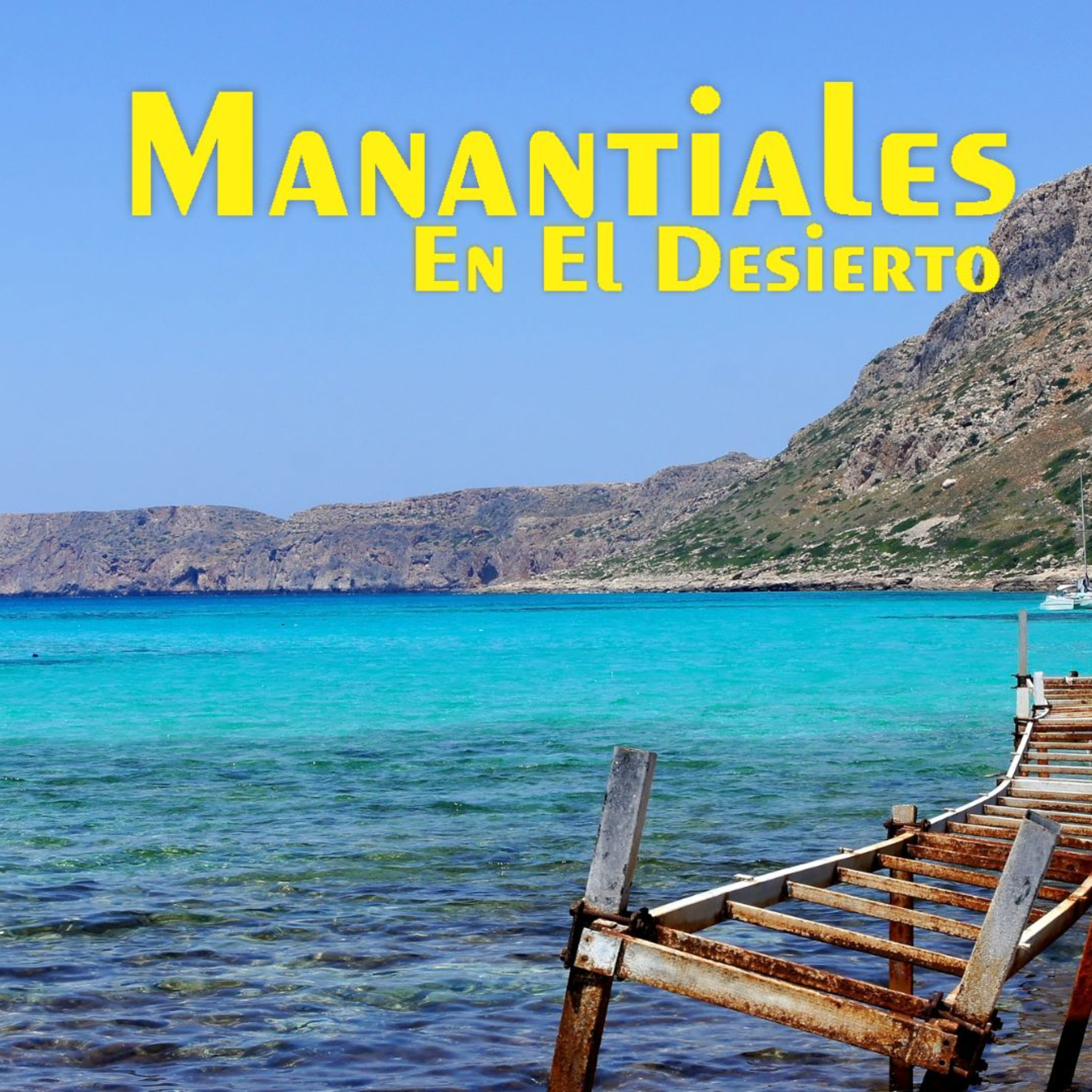 Manantiales en el Desierto - 13 de Agosto episode artwork
