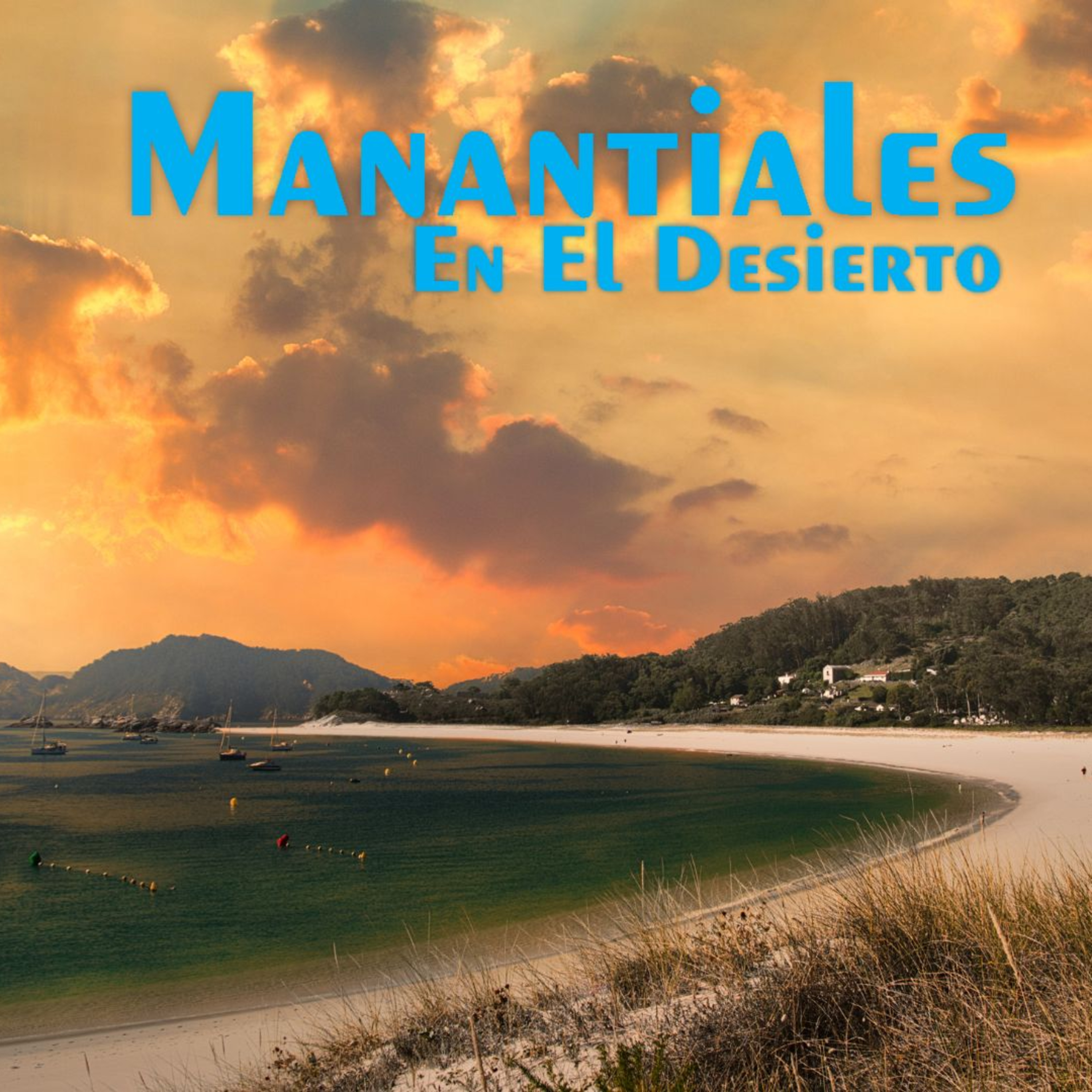 Manantiales en el Desierto - 21 de Agosto episode artwork