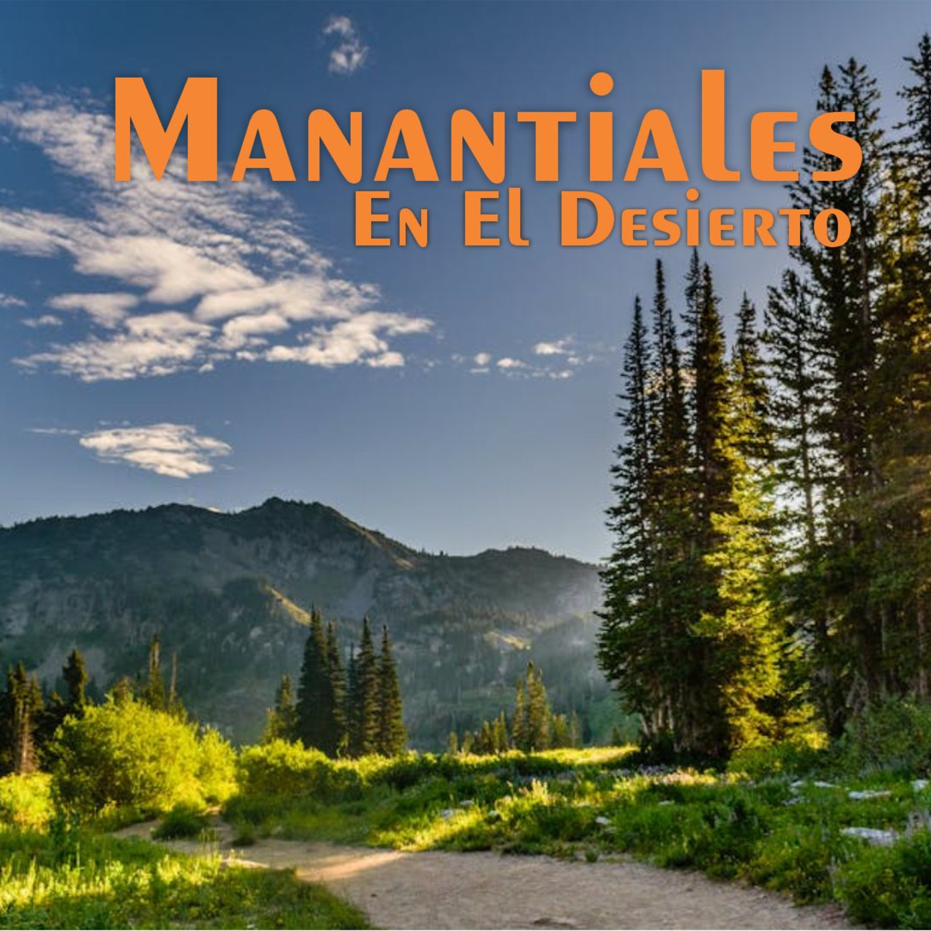 Manantiales en el Desierto - 26 de Agosto episode artwork