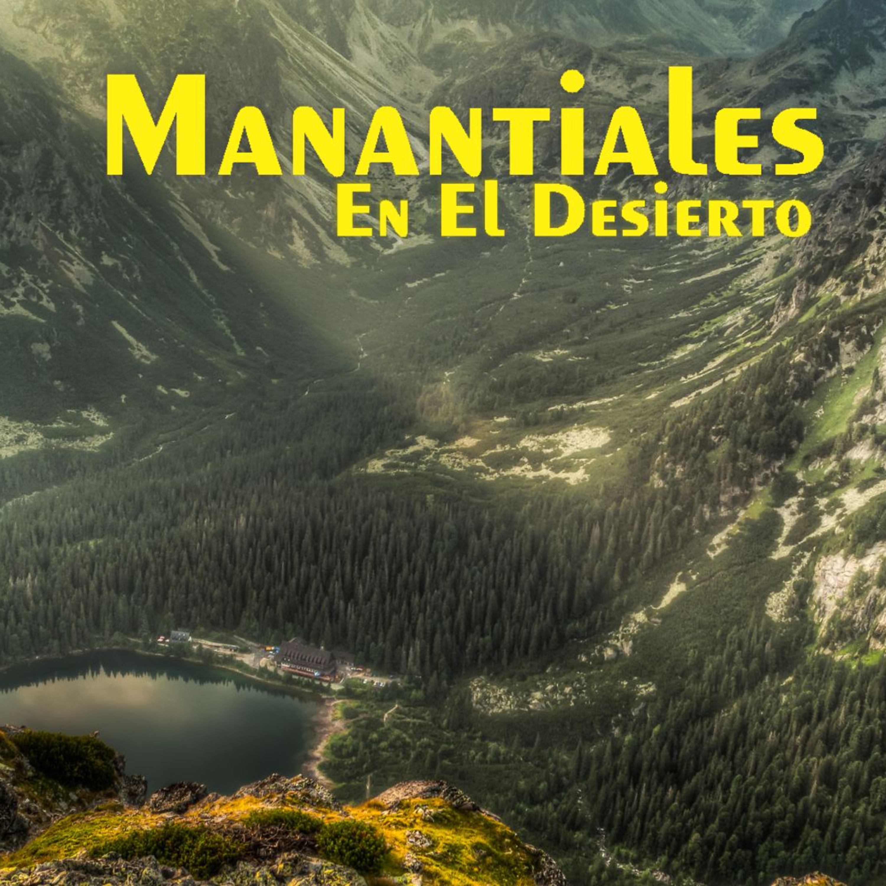 Manantiales en el Desierto - 28 de Agosto episode artwork
