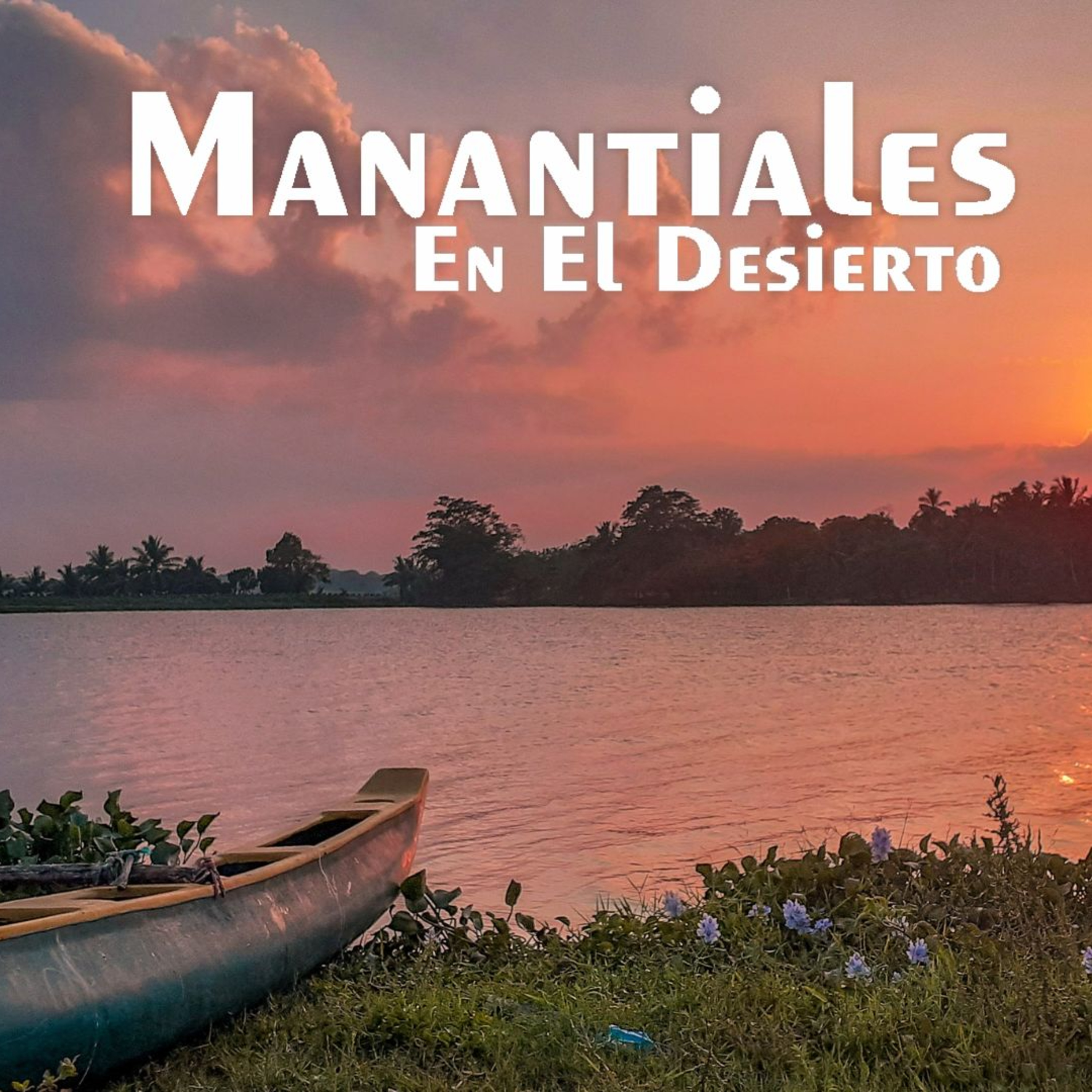 Manantiales en el Desierto - 2 de Septiembre episode artwork