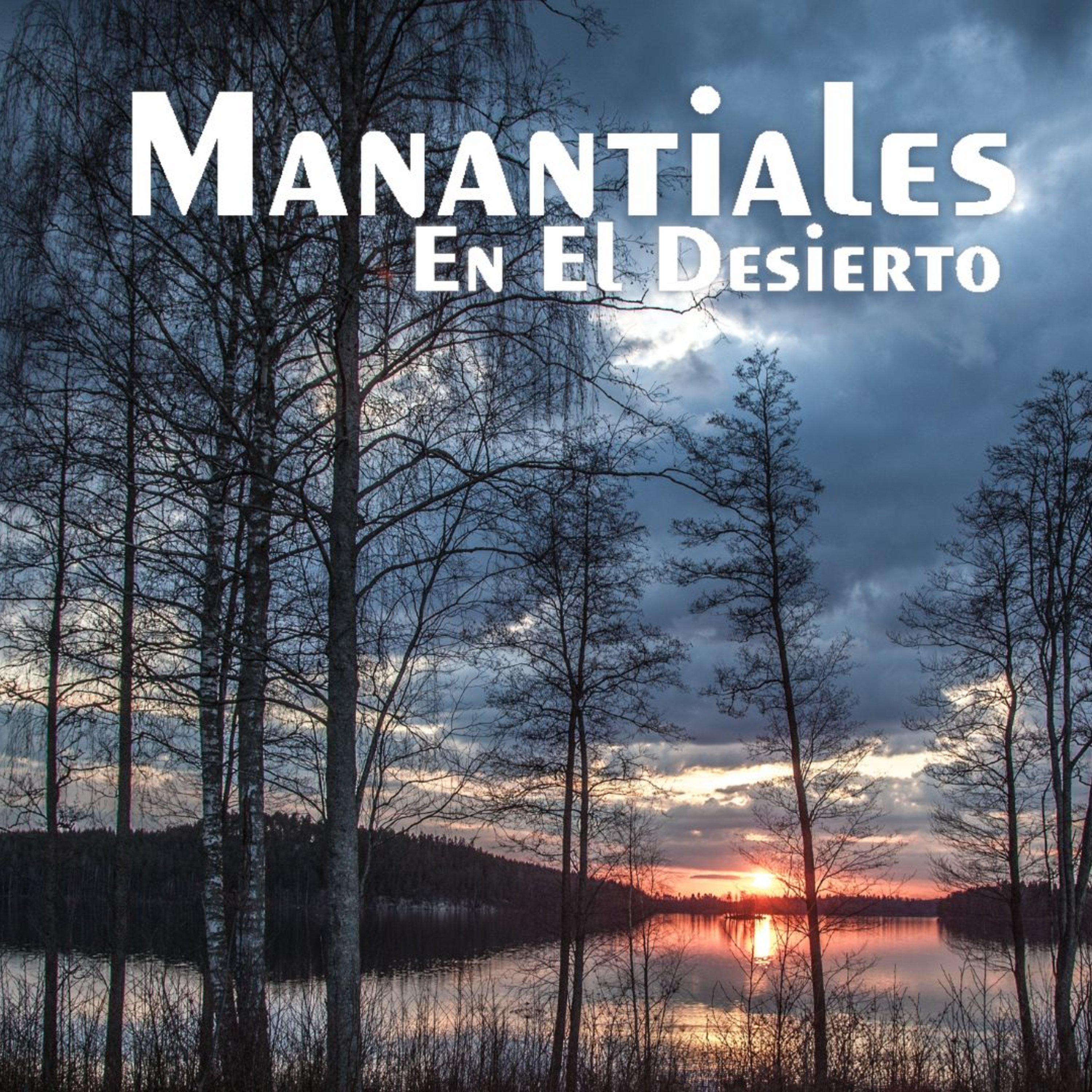 Manantiales en el Desierto - 17 de Septiembre episode artwork