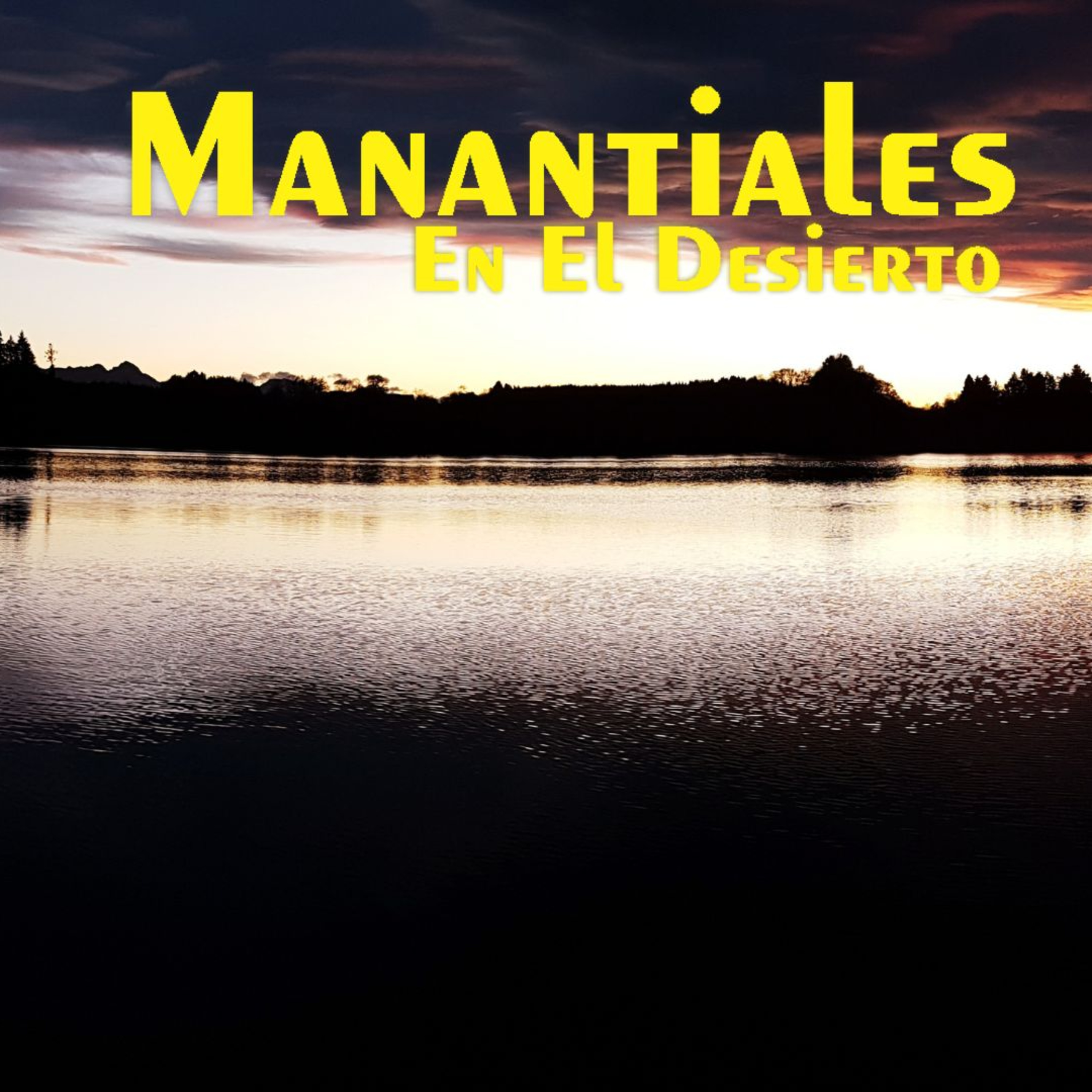 Manantiales en el Desierto - 18 de Septiembre episode artwork