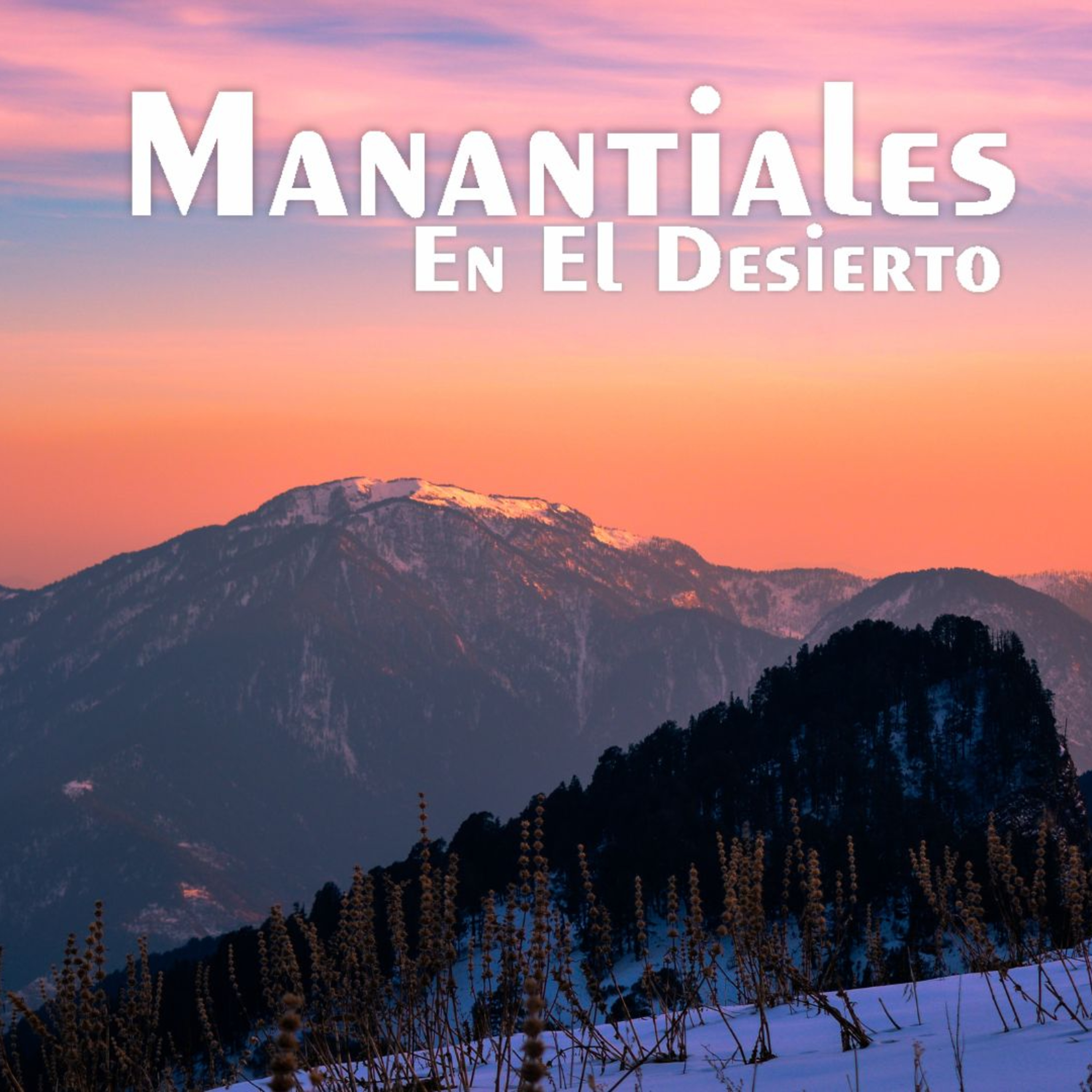 Manantiales en el Desierto - 24 de Septiembre episode artwork
